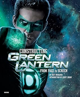 Constructing Green Lantern From Page to Screen