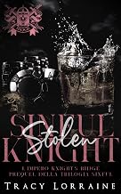 Sinful Stolen Knight: Prequel della trilogia Sinful