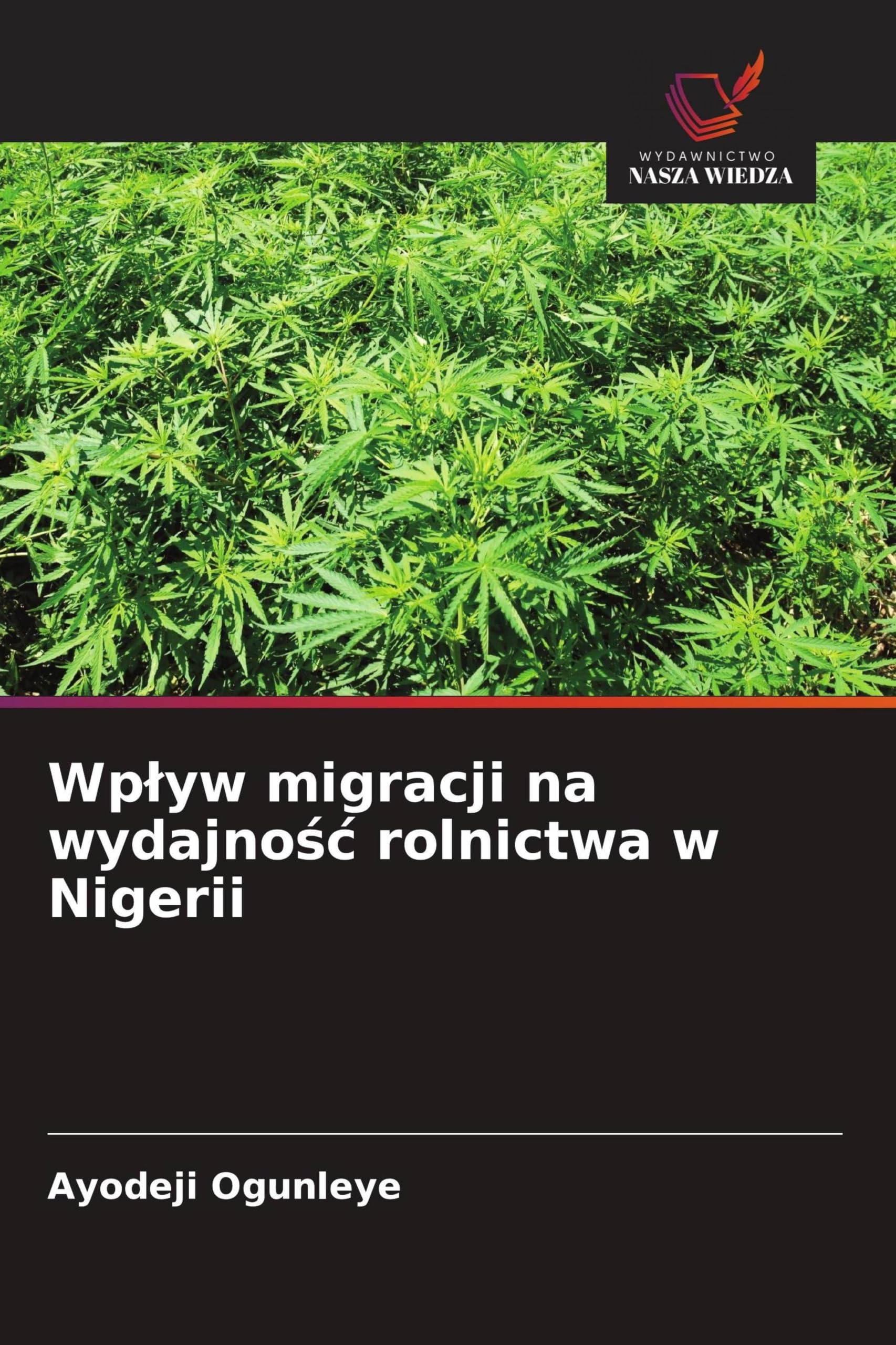 Wp¿yw migracji na wydajno¿¿ rolnictwa w Nigerii
