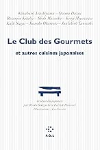 Download Le Club des Gourmets et autres cuisines japonaises PDF