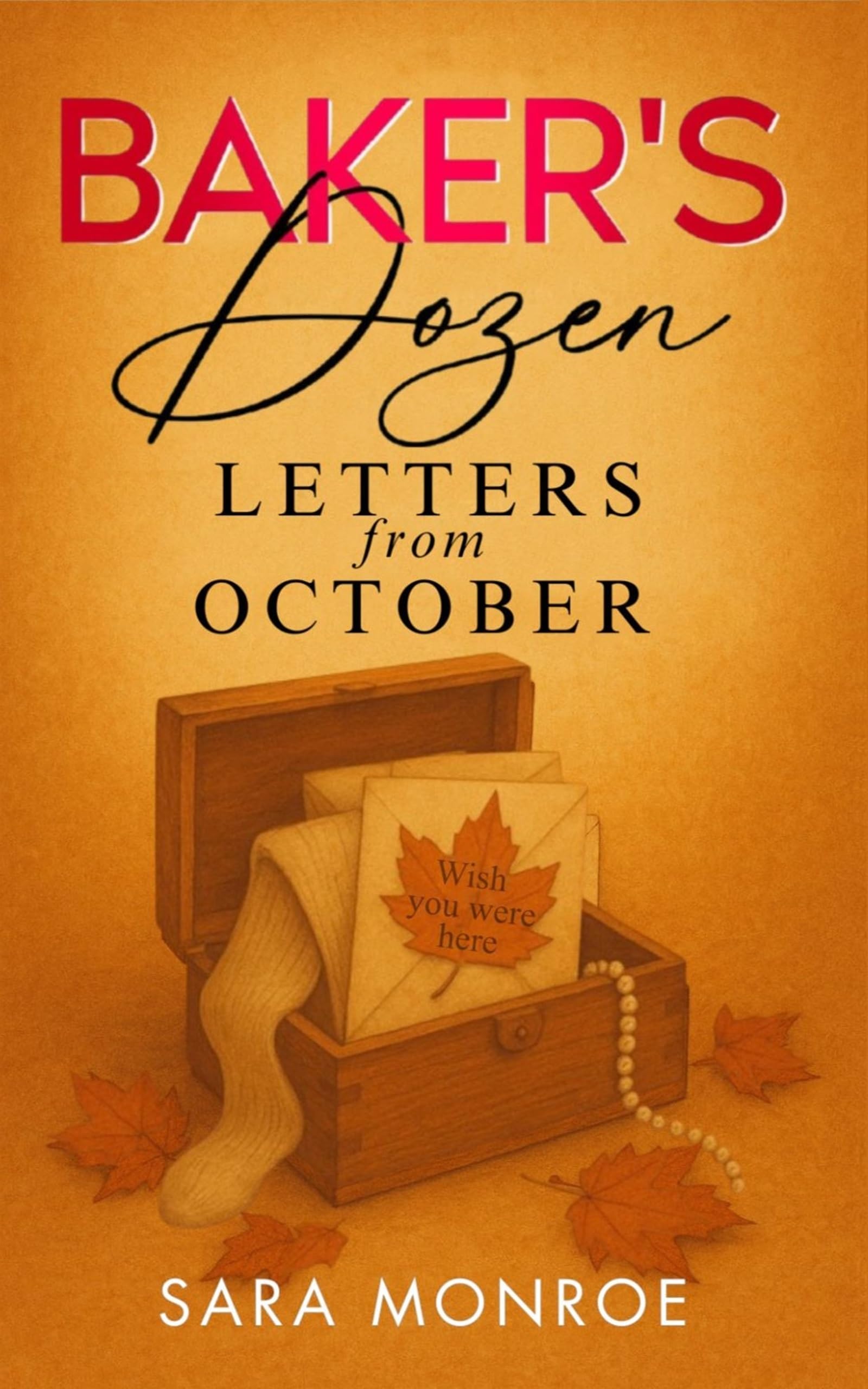 Baker's Dozen: Letters from October
