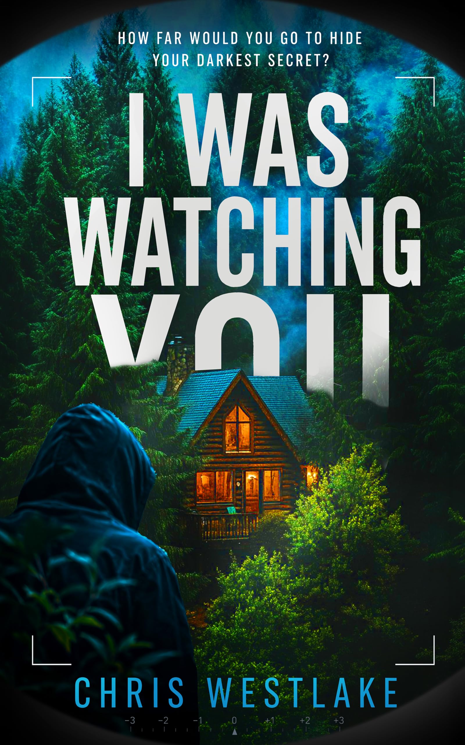 I Was Watching You