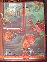 Glorious Country - Food, Crafts, Decorating