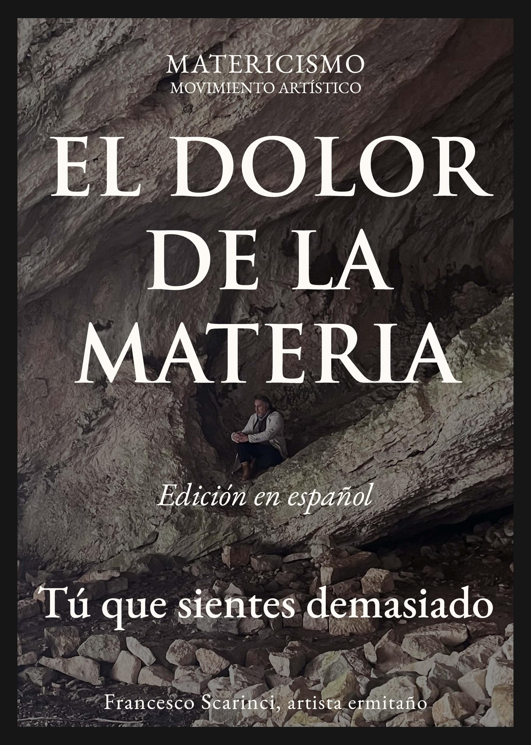 El Dolor de la Materia, le livre espagnol pour enrichir vos moments de lecture spirituelle