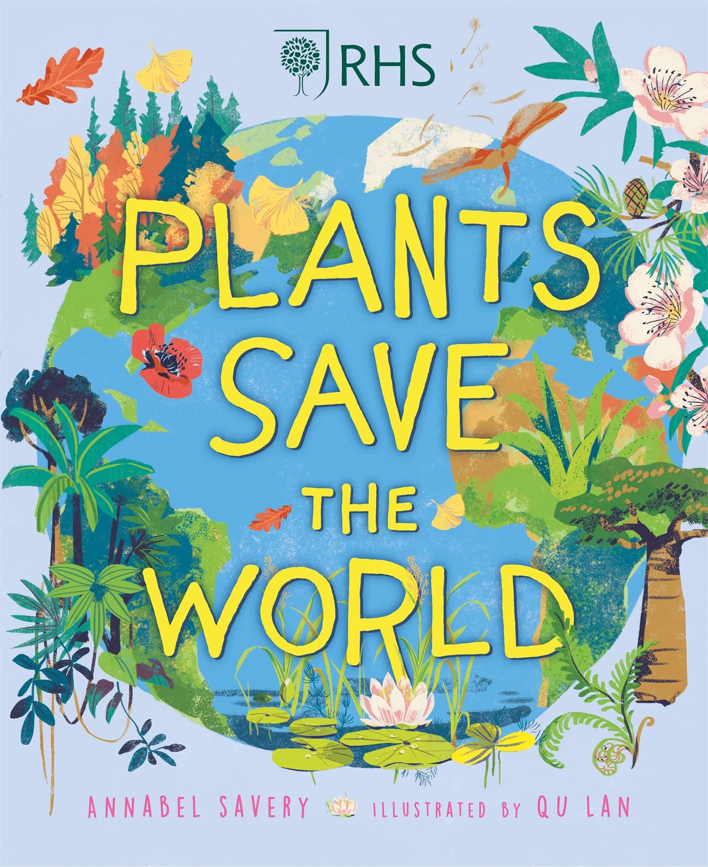 Plants Save the World by Annabel Savery, QU Lan - 9781526317902