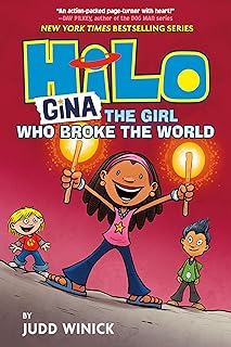 Hilo Book 7: Gina---The Girl Who Broke the World: (A Graphic Novel)