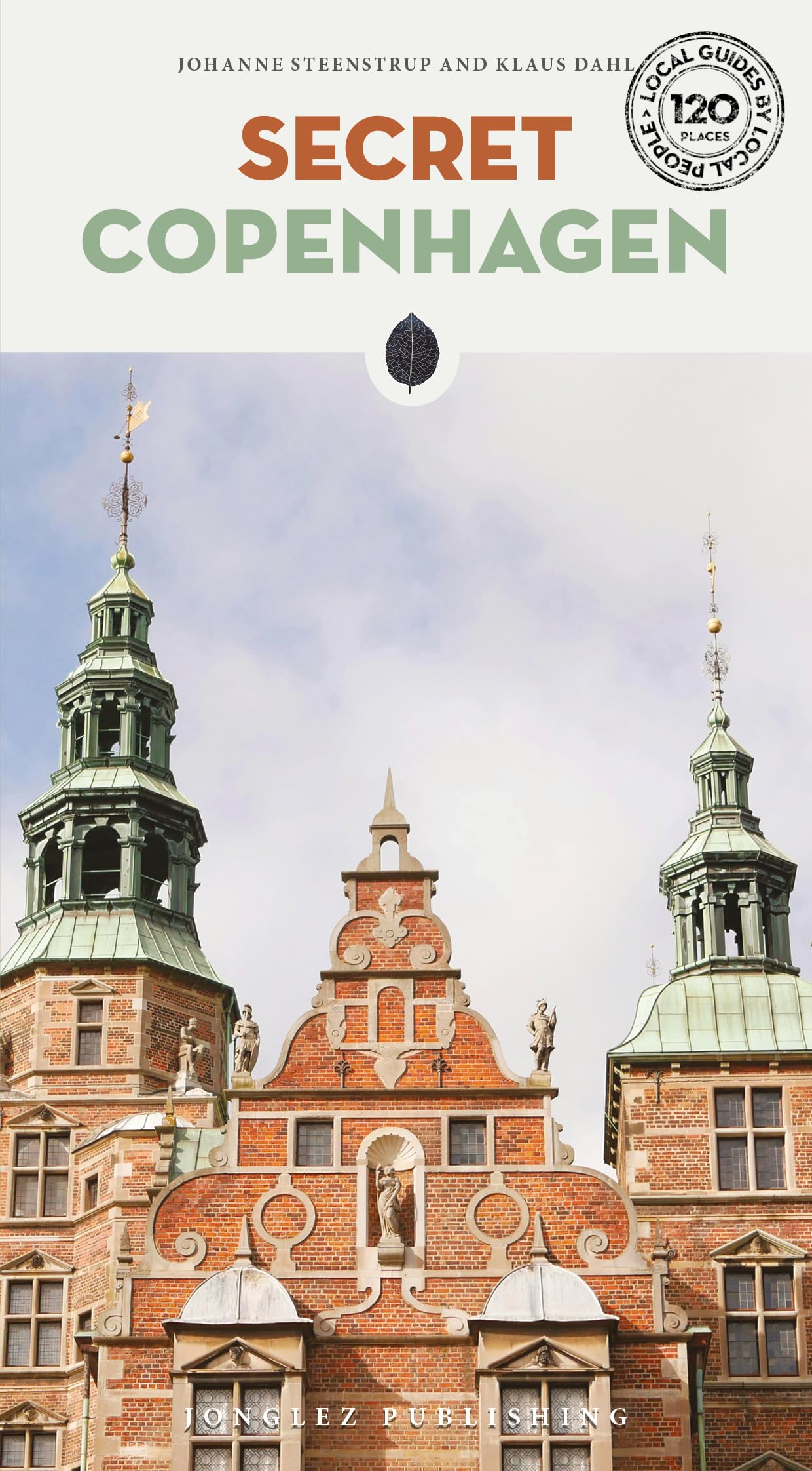 Secret Copenhagen: A guide to the unusual and unfamiliar (Jonglez Secret Guides)