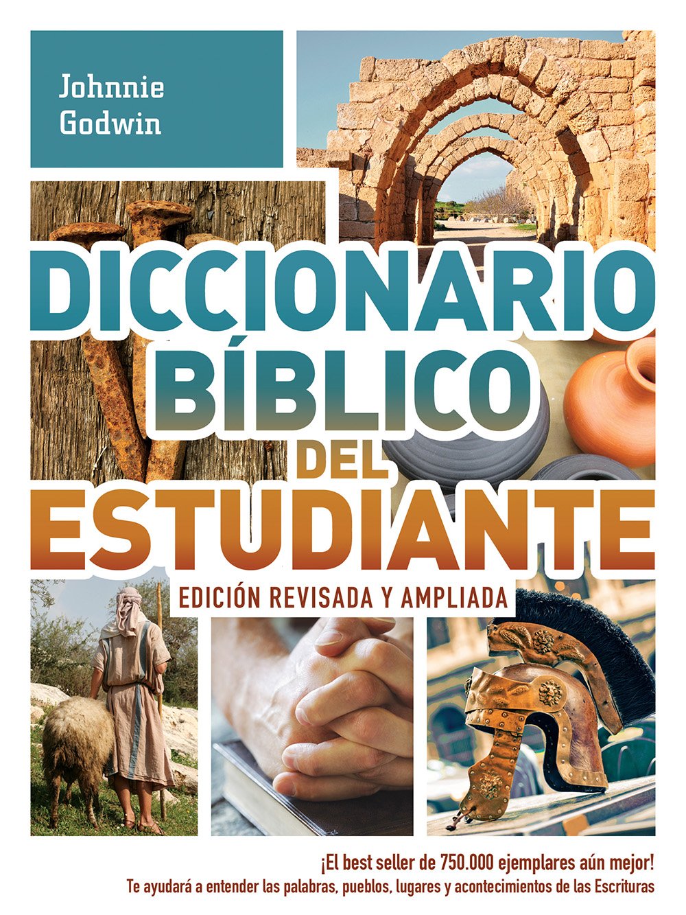 Diccionario Bíblico del Estudiante -> Edición Revisada Y Ampliada: ¡El Best Seller de 750.000 Ejemplares Aún Mejor! / Te Ayudará a Entender Las ... de Las Escrituras (Spanish Edition) Paperback – September 1, 2014