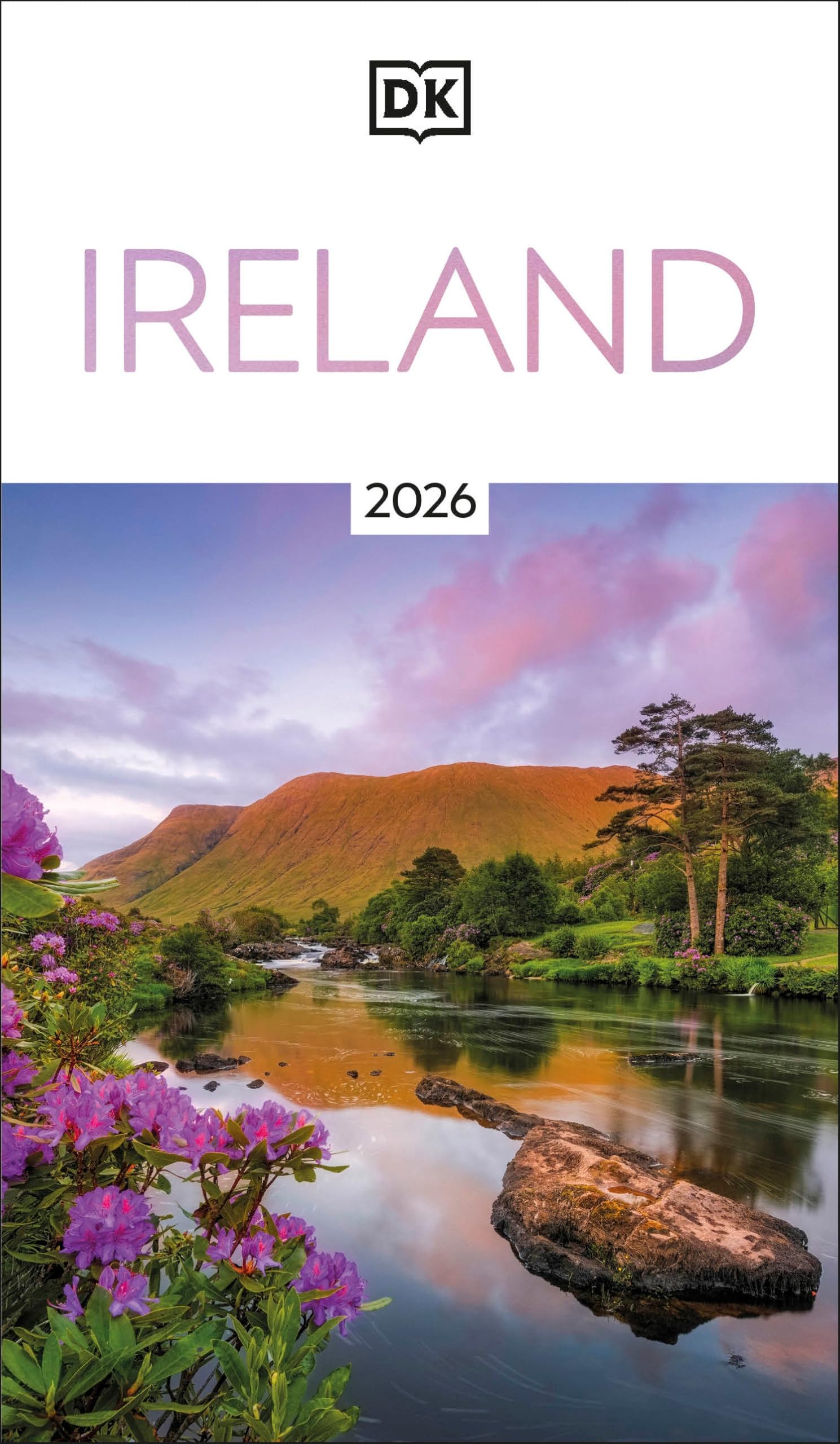 DK Ireland: Must-See Sights. Culture & History. Detailed Maps & Tours. Covers Dublin, Cork, Galway, Kerry, & more (Travel Guide)