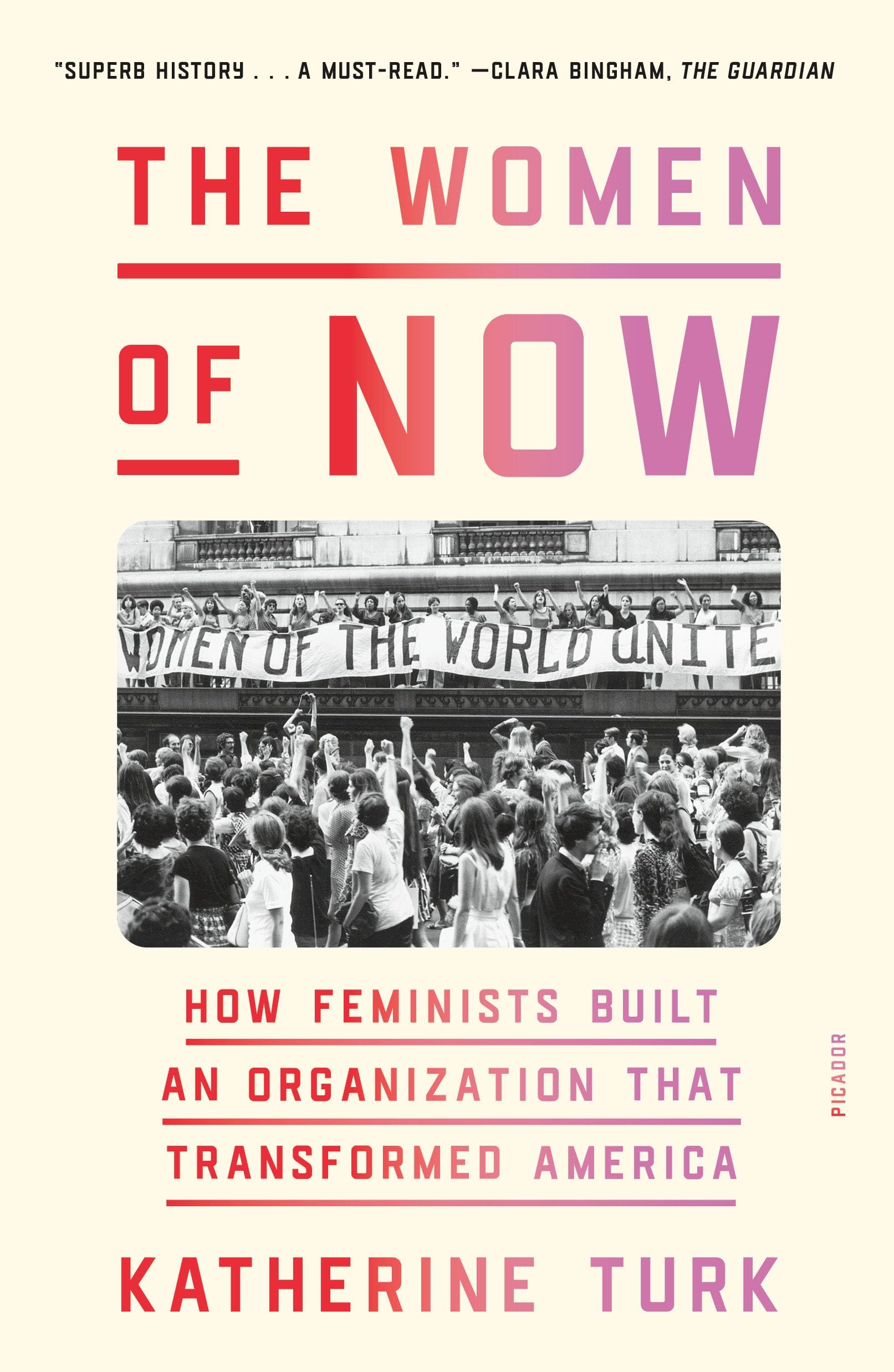 The Women of NOW by Katherine Turk PAPERBACK 9781250338372