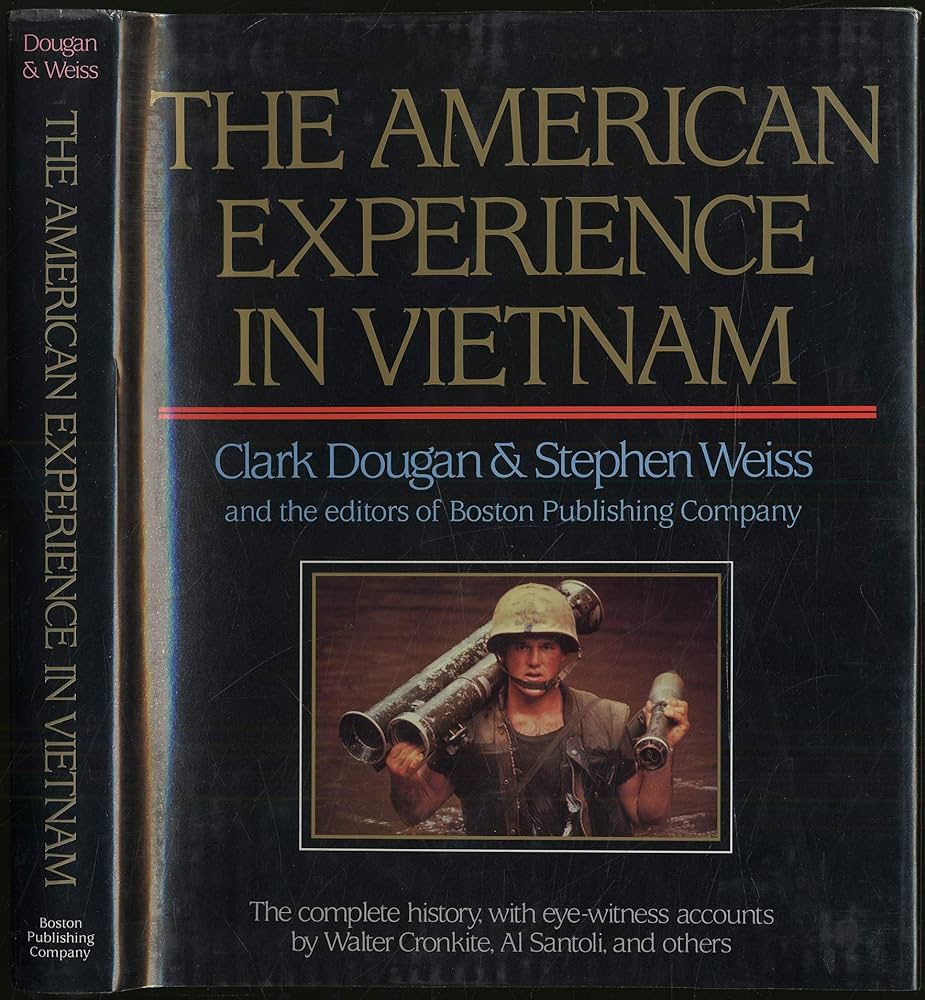 貴重The American Experience in Vietnam ナム戦 The American Experience in Vietnam: Dougan, Clark; and Weiss