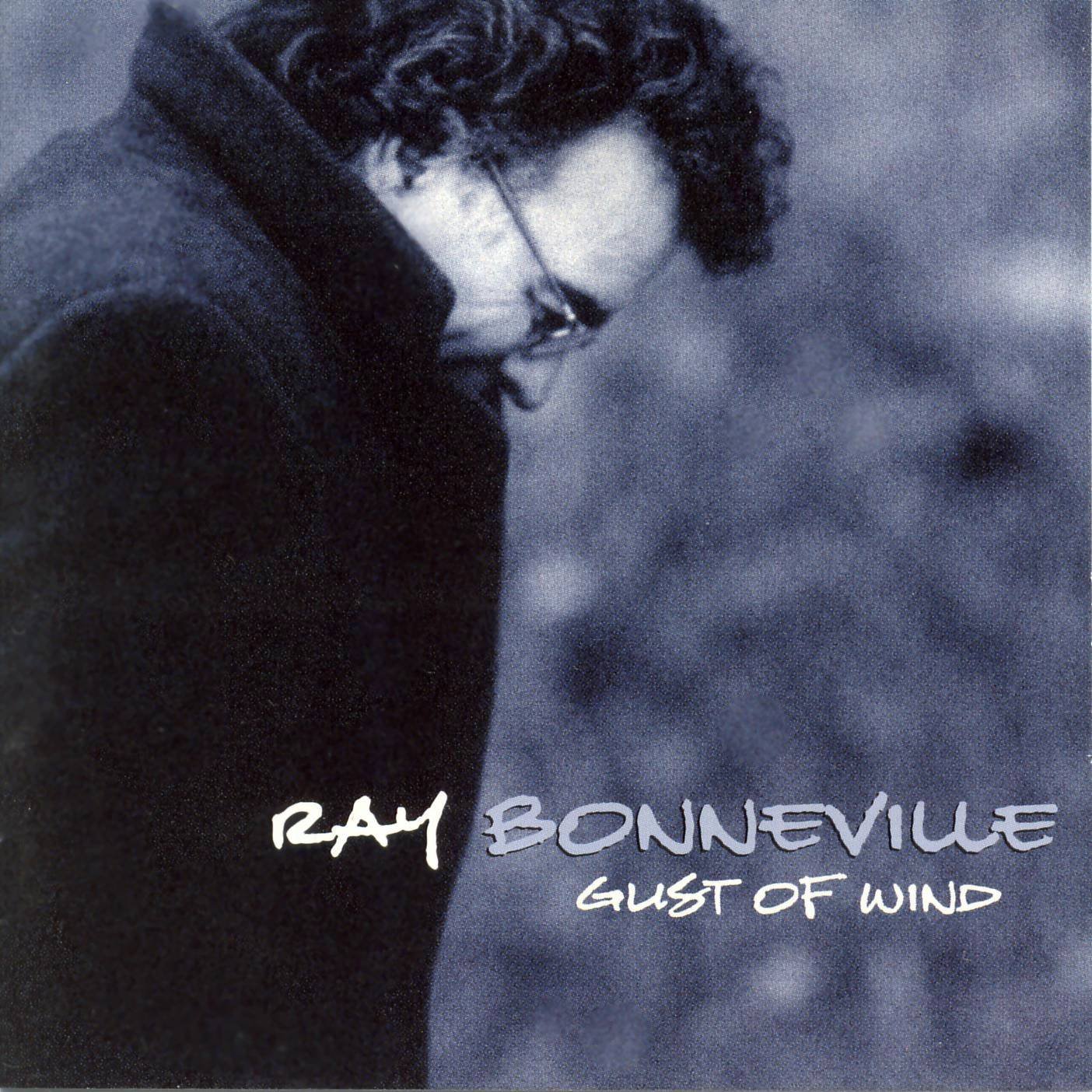 Gust Of Wind [Audio CD] Ray Bonneville