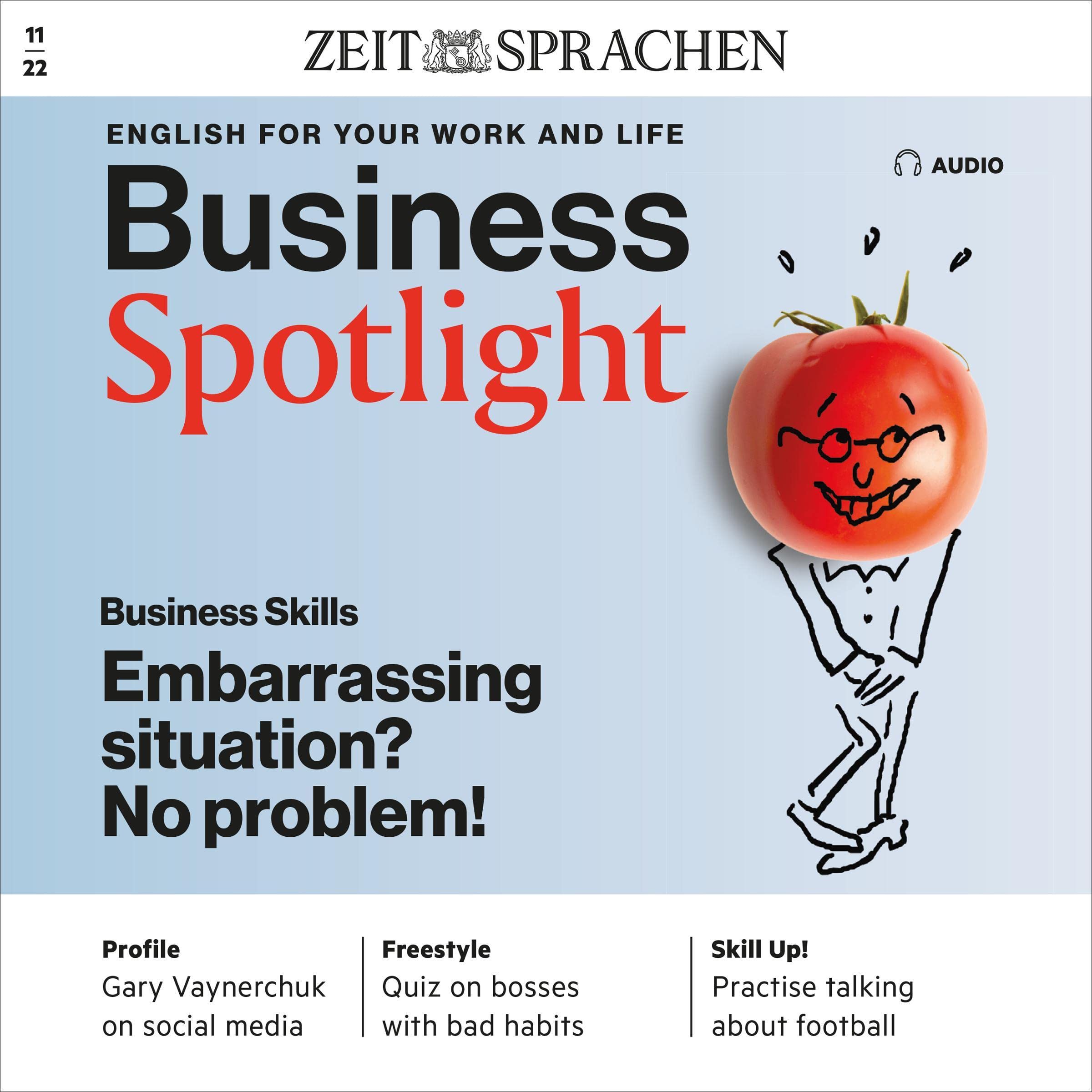 Business Spotlight Audio - Embarrassing situation? No problem! 11/22