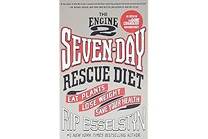 The Engine 2 Seven-Day Rescue Diet: Shed Pounds and Regain Health With Plant-Based Eating
