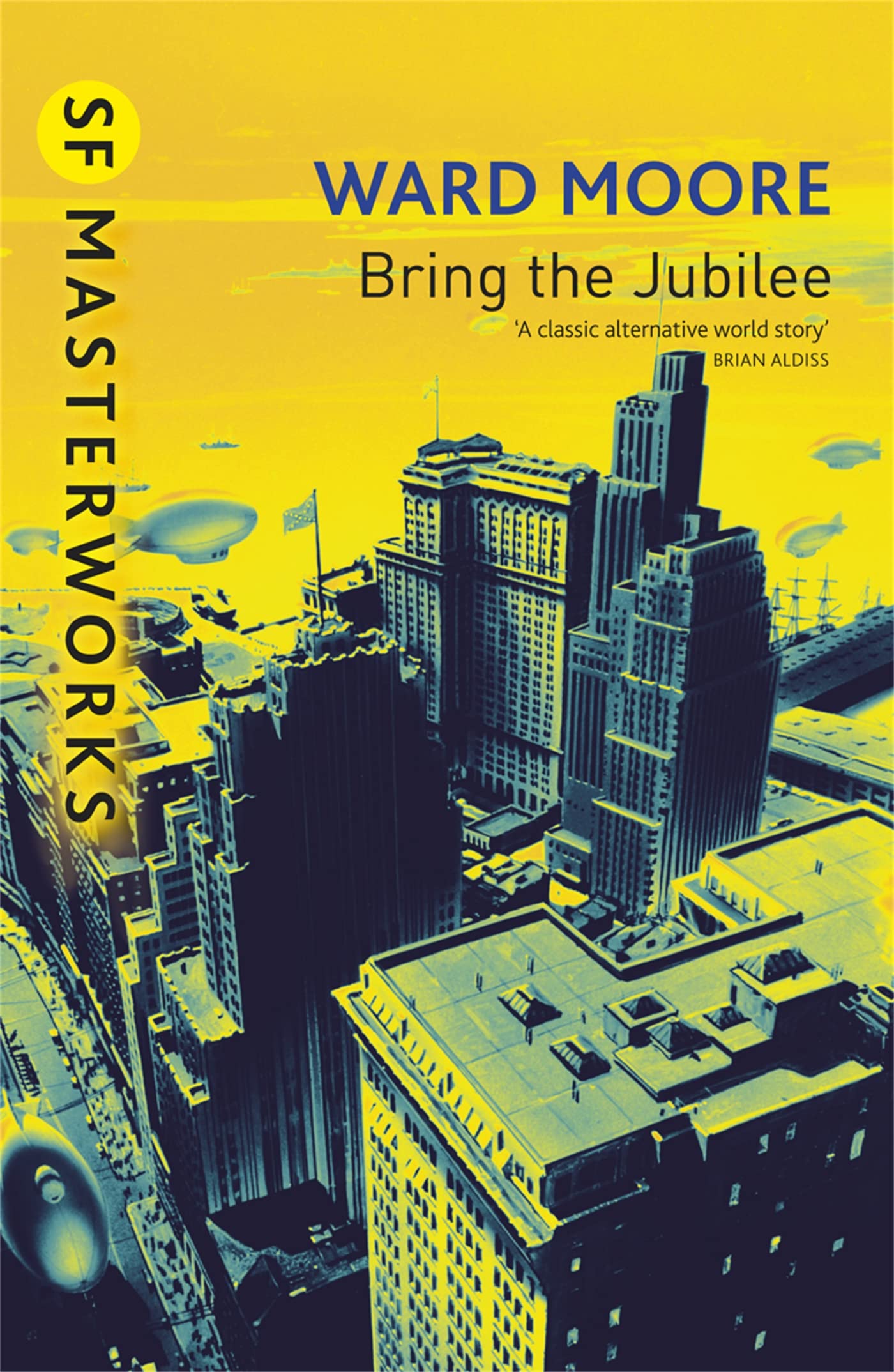 Bring The Jubilee by Ward Moore PAPERBACK 9781857987645