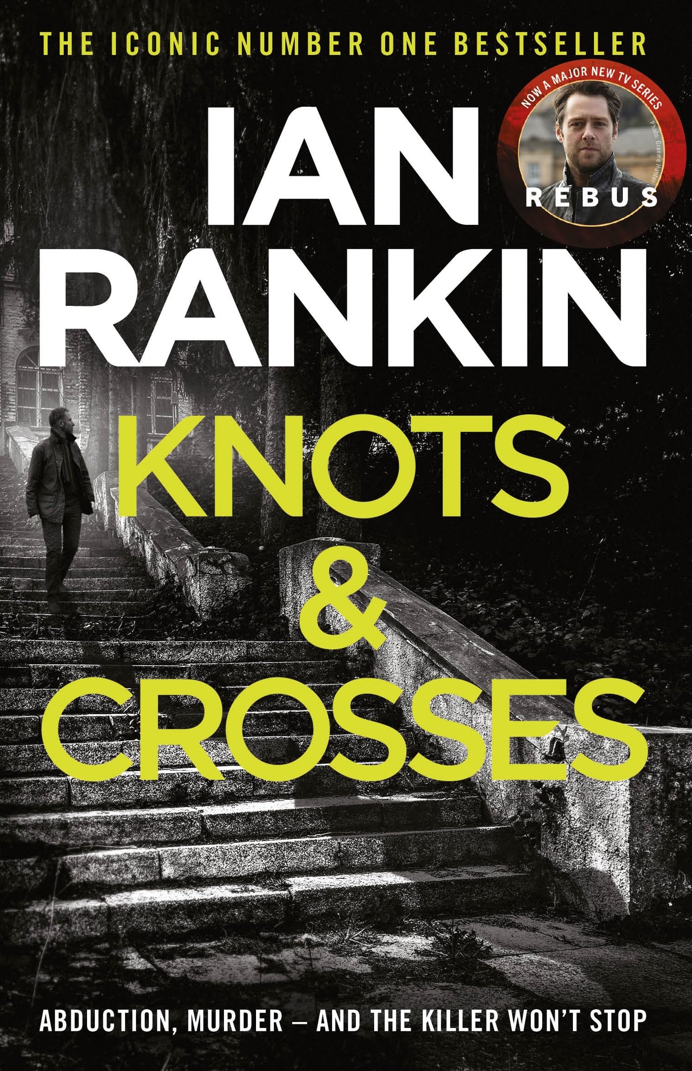 Knots and Crosses: The number one bestselling series that inspired BBC One’s REBUS [Paperback] Rankin, Ian