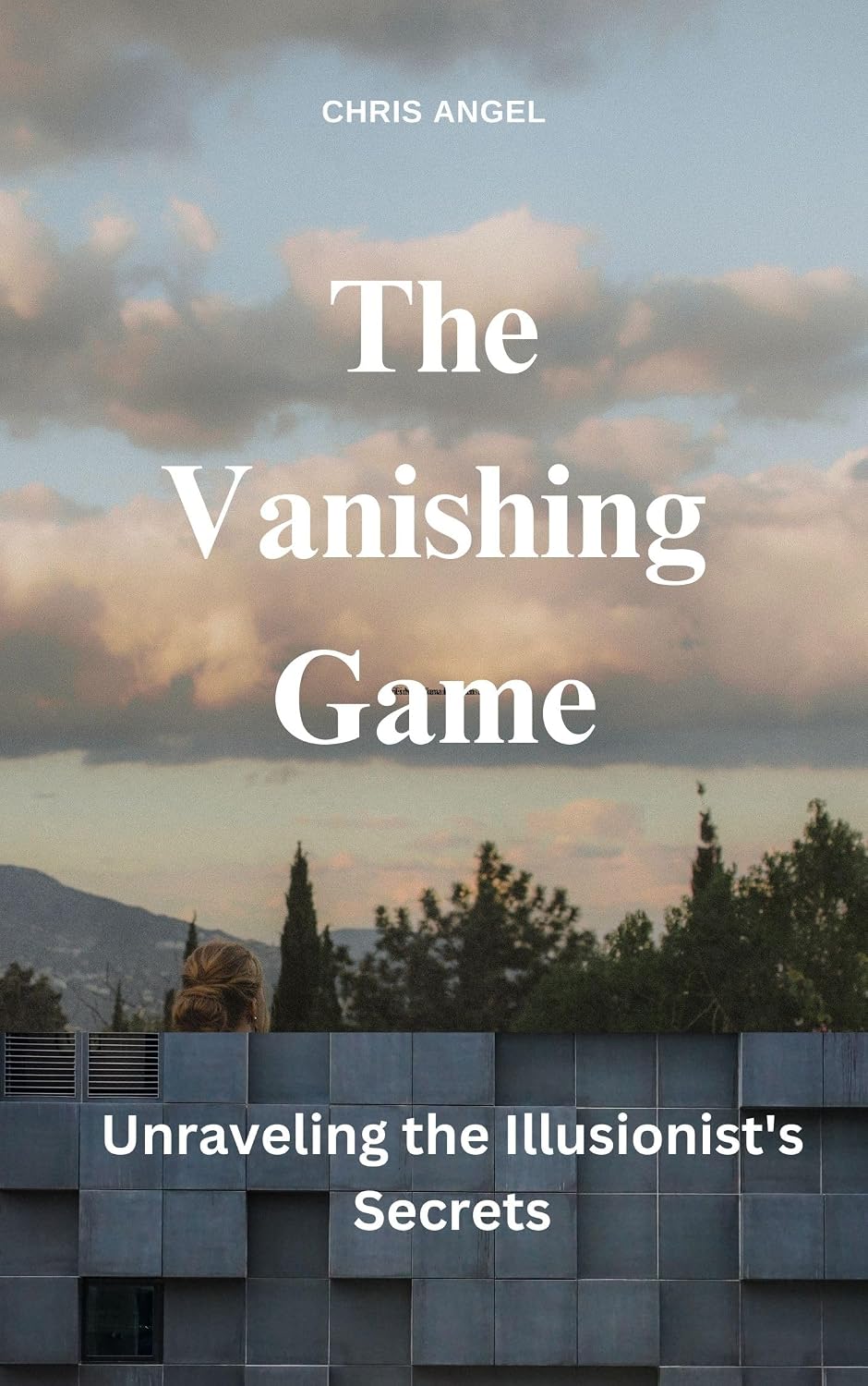 The Vanishing Game: Unraveling the Illusionist's Secrets