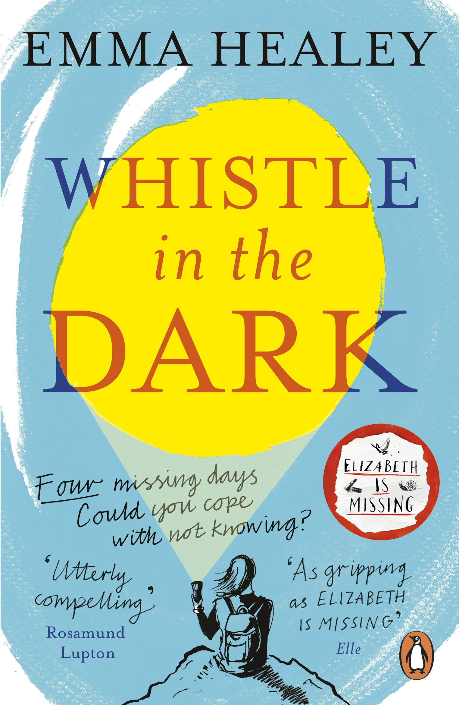 PENGUIN Whistle in the Dark: From the bestselling author of Elizabeth is Missing