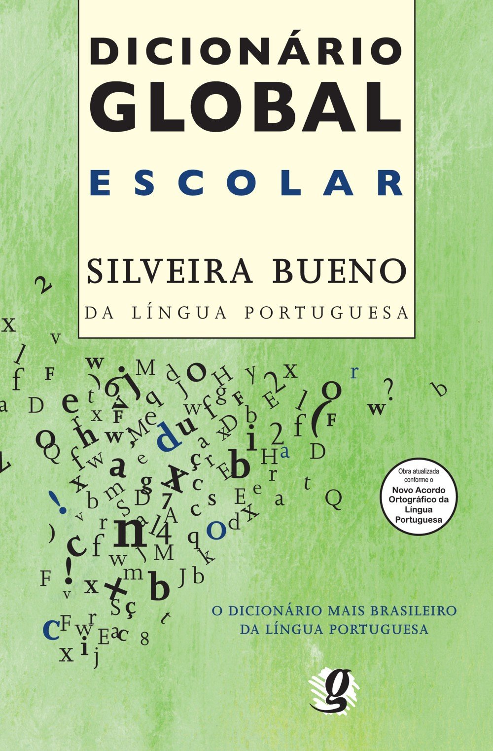 Dicionário Global Escolar Da Lingua Portuguesa. Conforme Nova