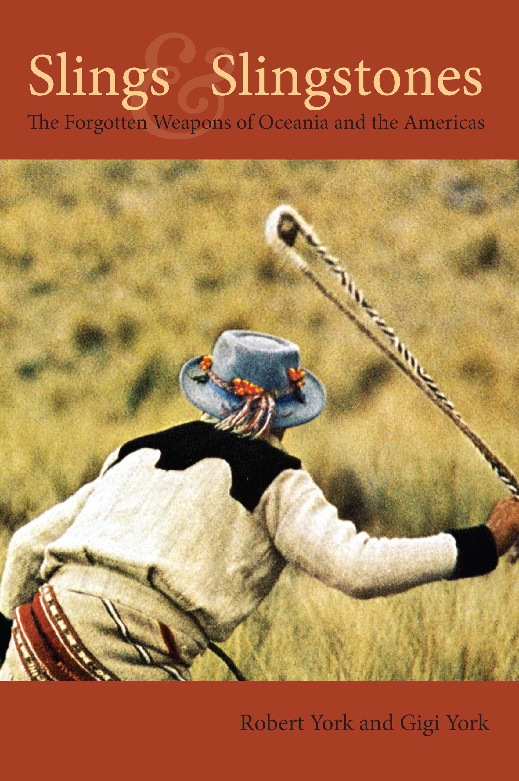 Buy Slings & Slingstones: The Forgotten Weapons of Oceania and the Americas — BookShops.in