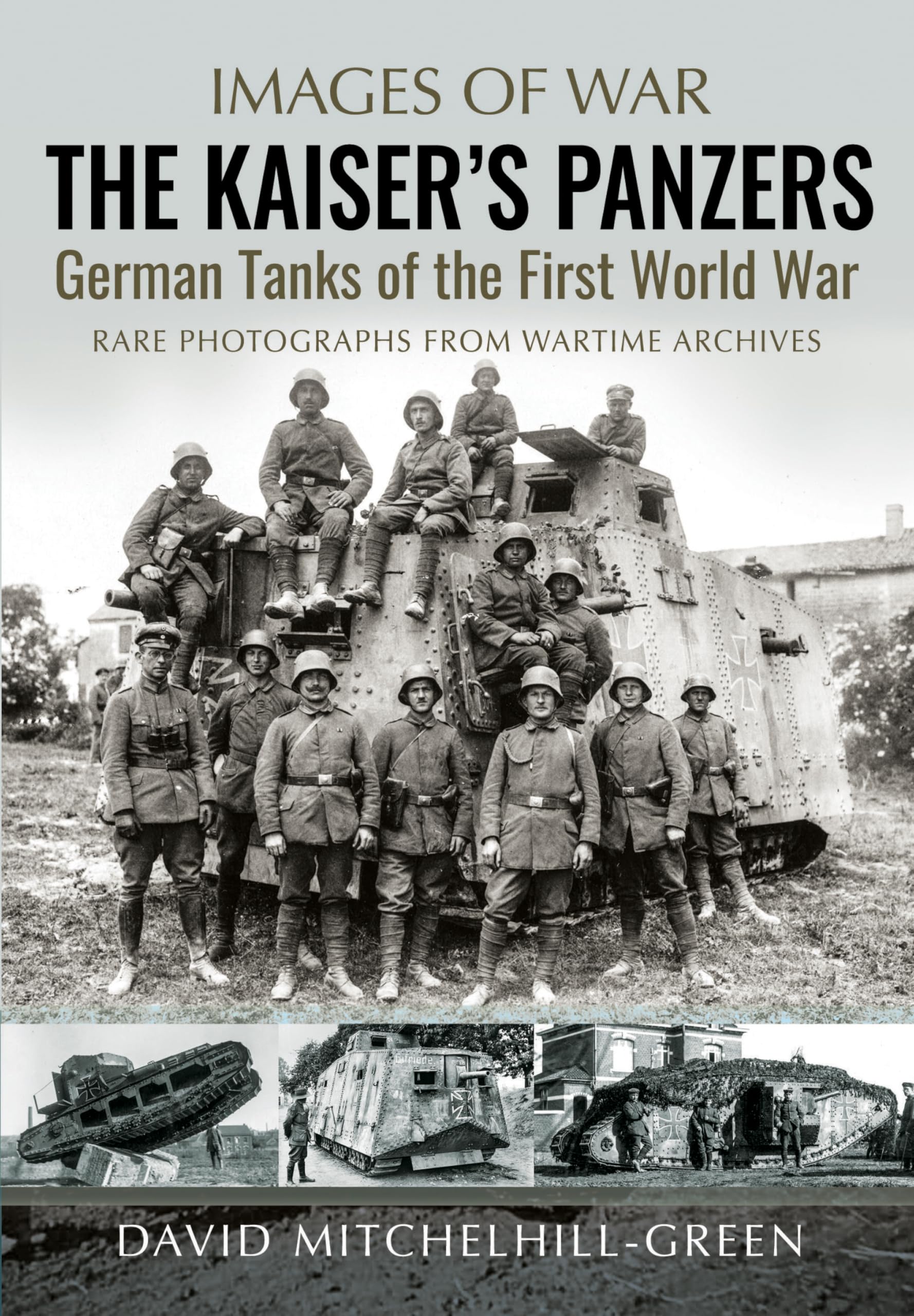 The Kaiser's Panzers by David Mitchelhill-Green - 9781805001799