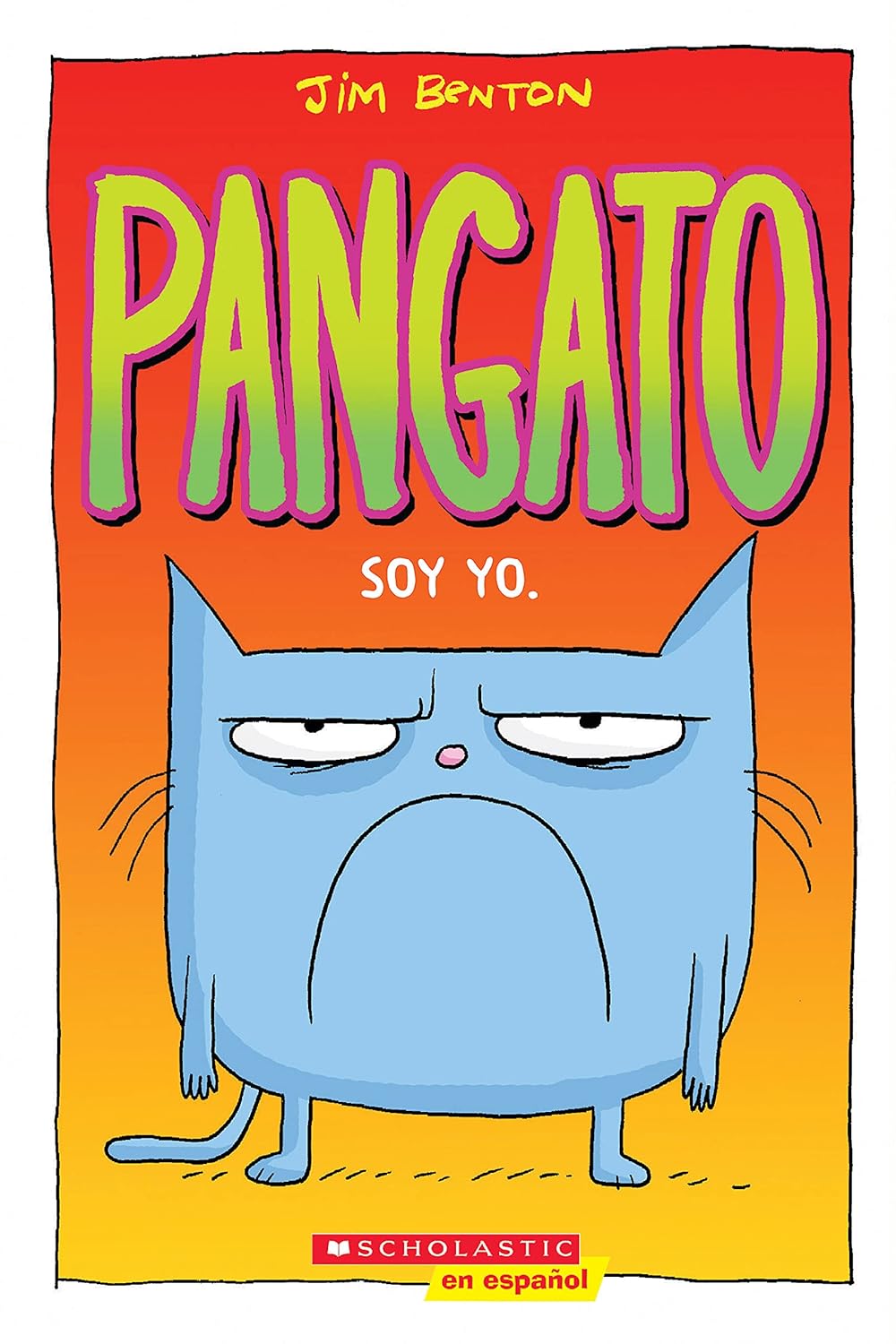 Pangato: Soy yo (Spanish Edition)