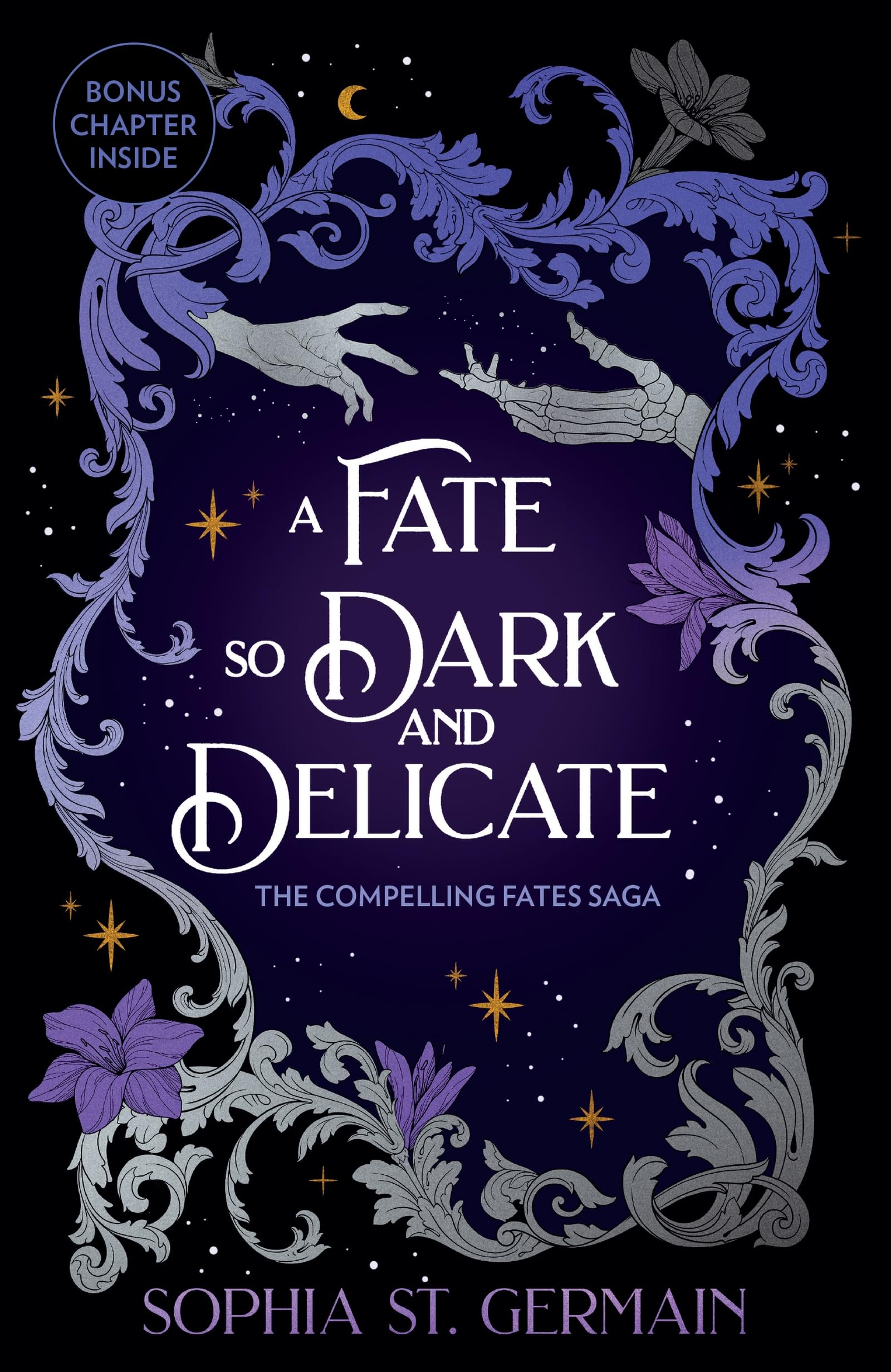 A Fate so Dark and Delicate: The slow-burn romantasy with sizzling tension, secrets and twists! (The Compelling Fates Saga)