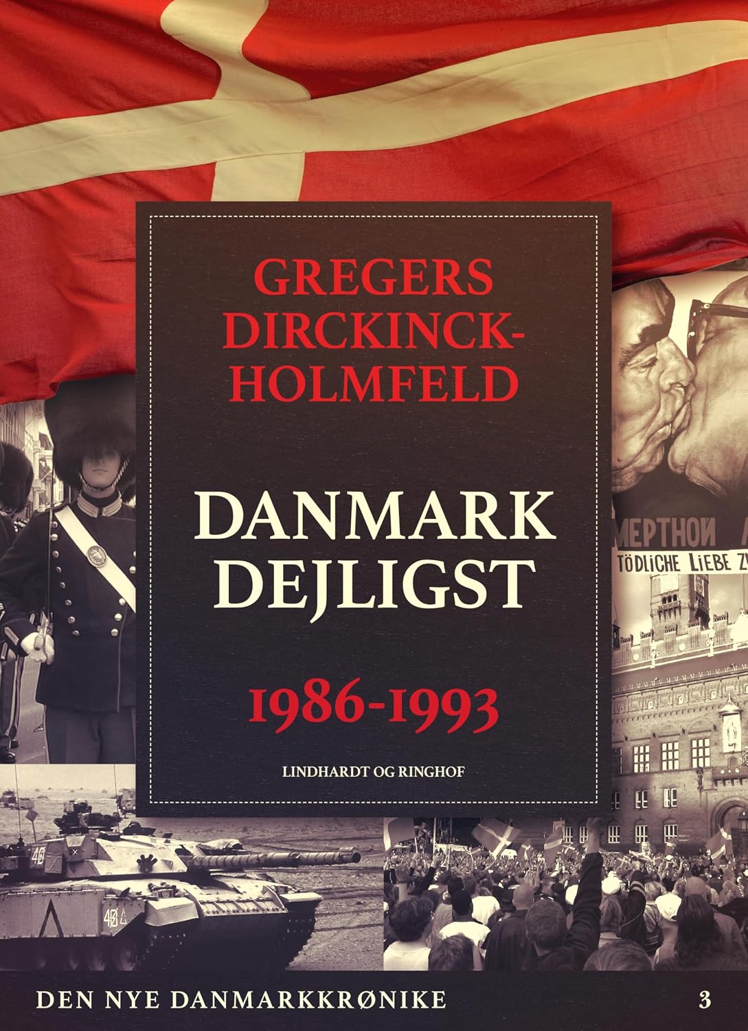 Den nye Danmarkskrønike – Danmark dejligst 1986–1993 (Danish Edition)