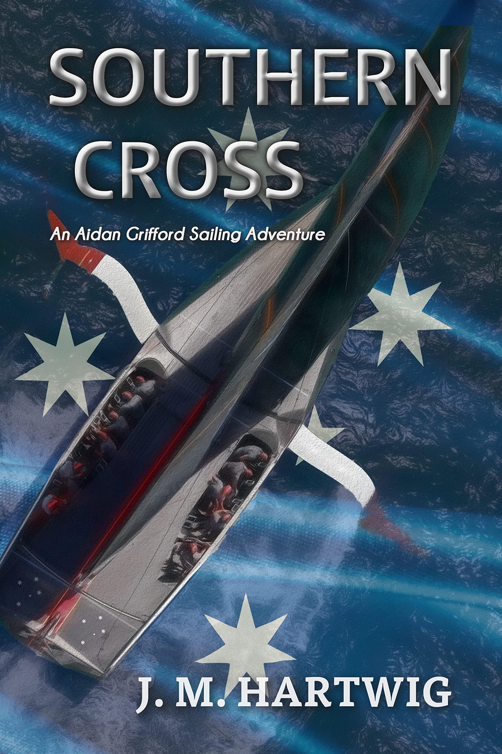 Southern Cross (Aidan Grifford Sailing Adventure Series Book 9)