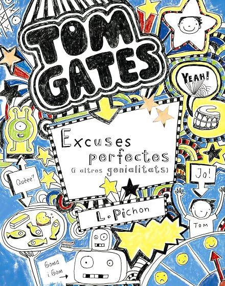 Tom Gates 2: Excuses Perfectes i Altres Genialitats
