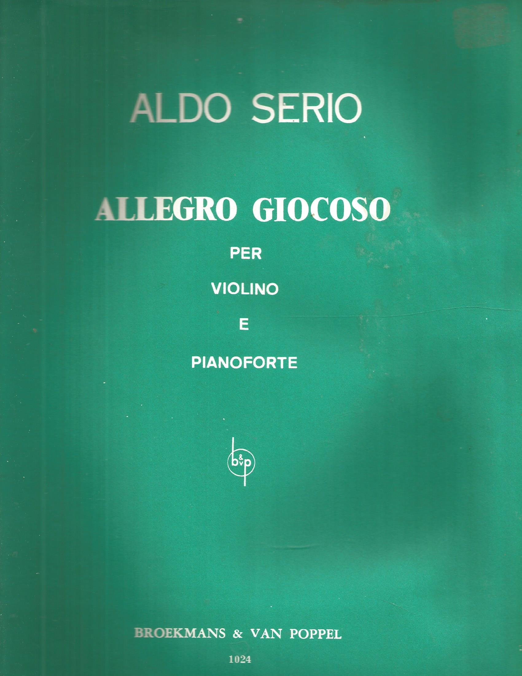 Aldo Serio Allegro Giocoso Per Violino E Pianoforte for Violin & Piano