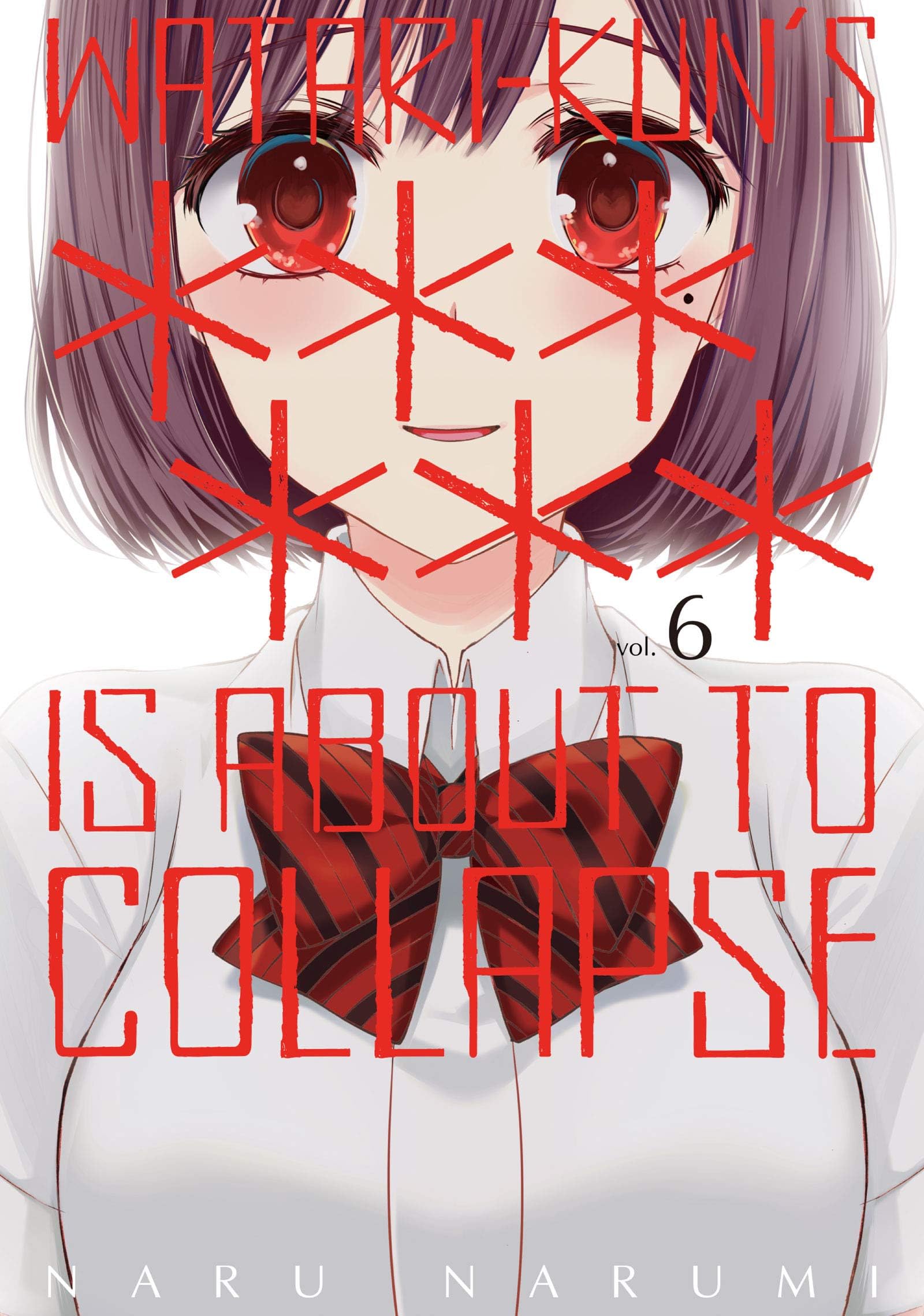 Watari-kun's ****** Is about to Collapse Vol. 6 Kindle & comiXology