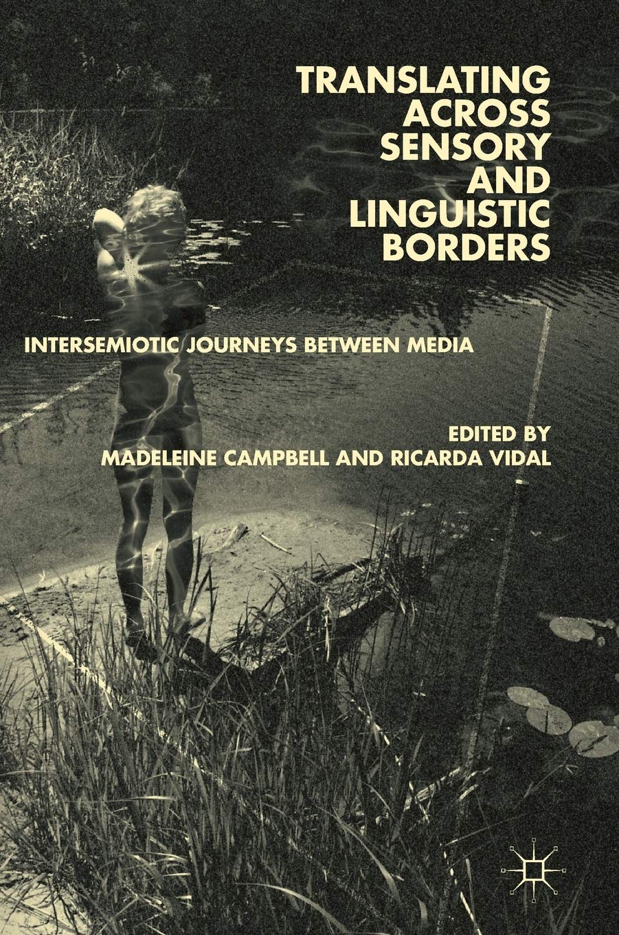 Translating Across Sensory Borders pour étudier la sémiotique des nouveaux médias