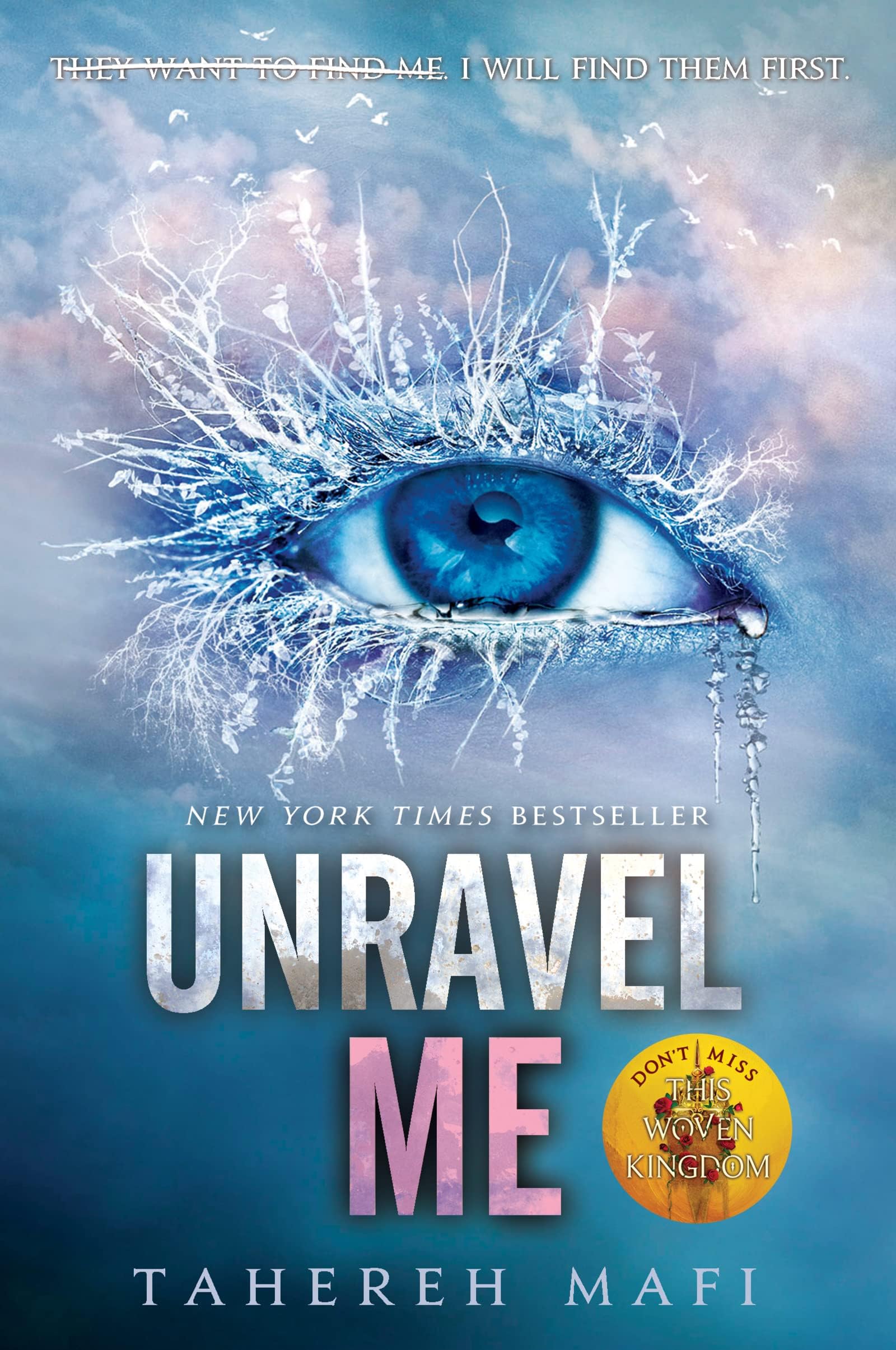 Unravel Me (Shatter Me, 2)
