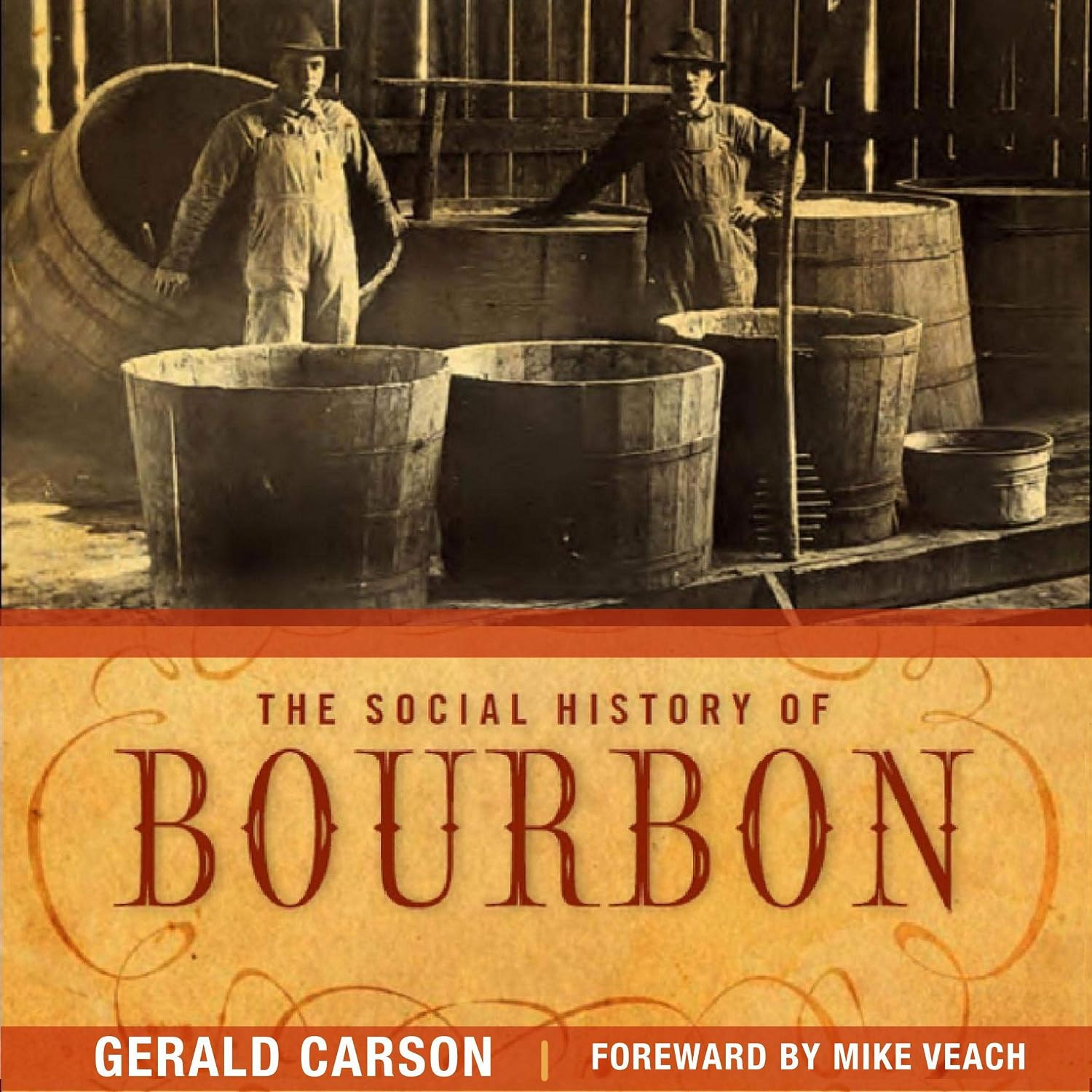 The Social History of Bourbon