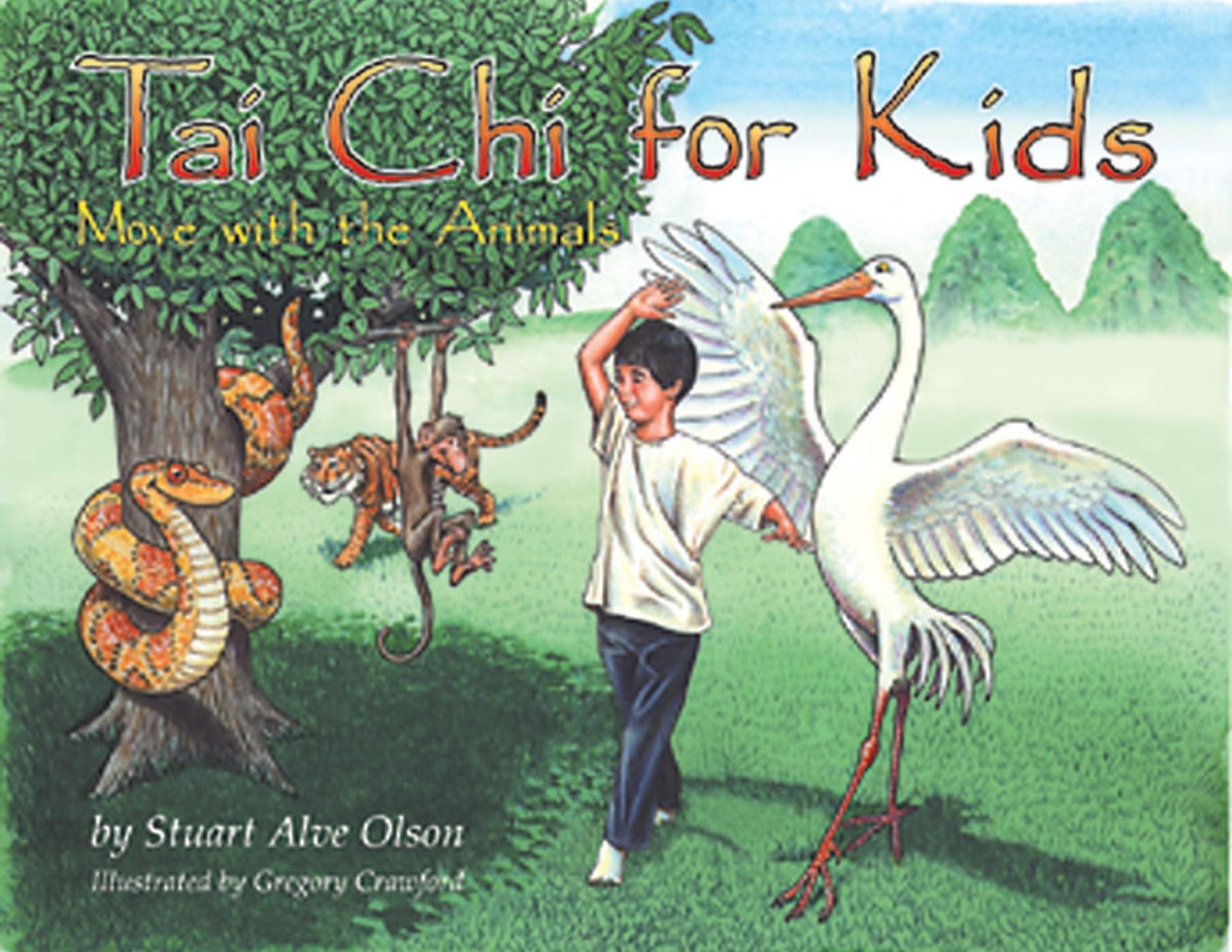 Tai Chi for Kids: Move with the Animals Hardcover – November 1, 2001
