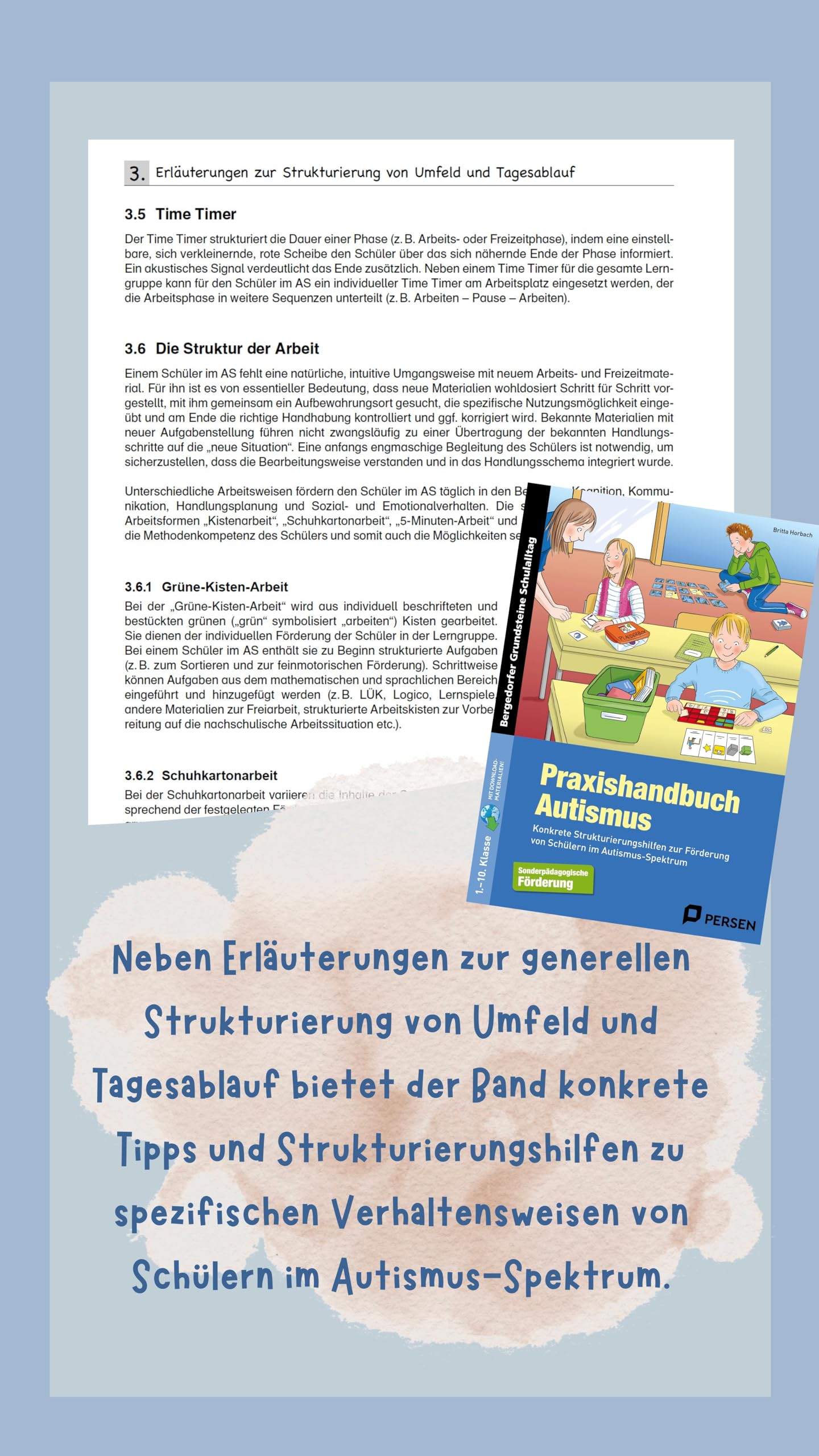 Praxishandbuch Autismus: Konkrete Strukturierungshilfen zur Förderung von Schülern im Autismus-Spektrum (1. bis 10. Klasse): Konkrete ... (Bergedorfer Grundsteine Schulalltag - SoPäd)