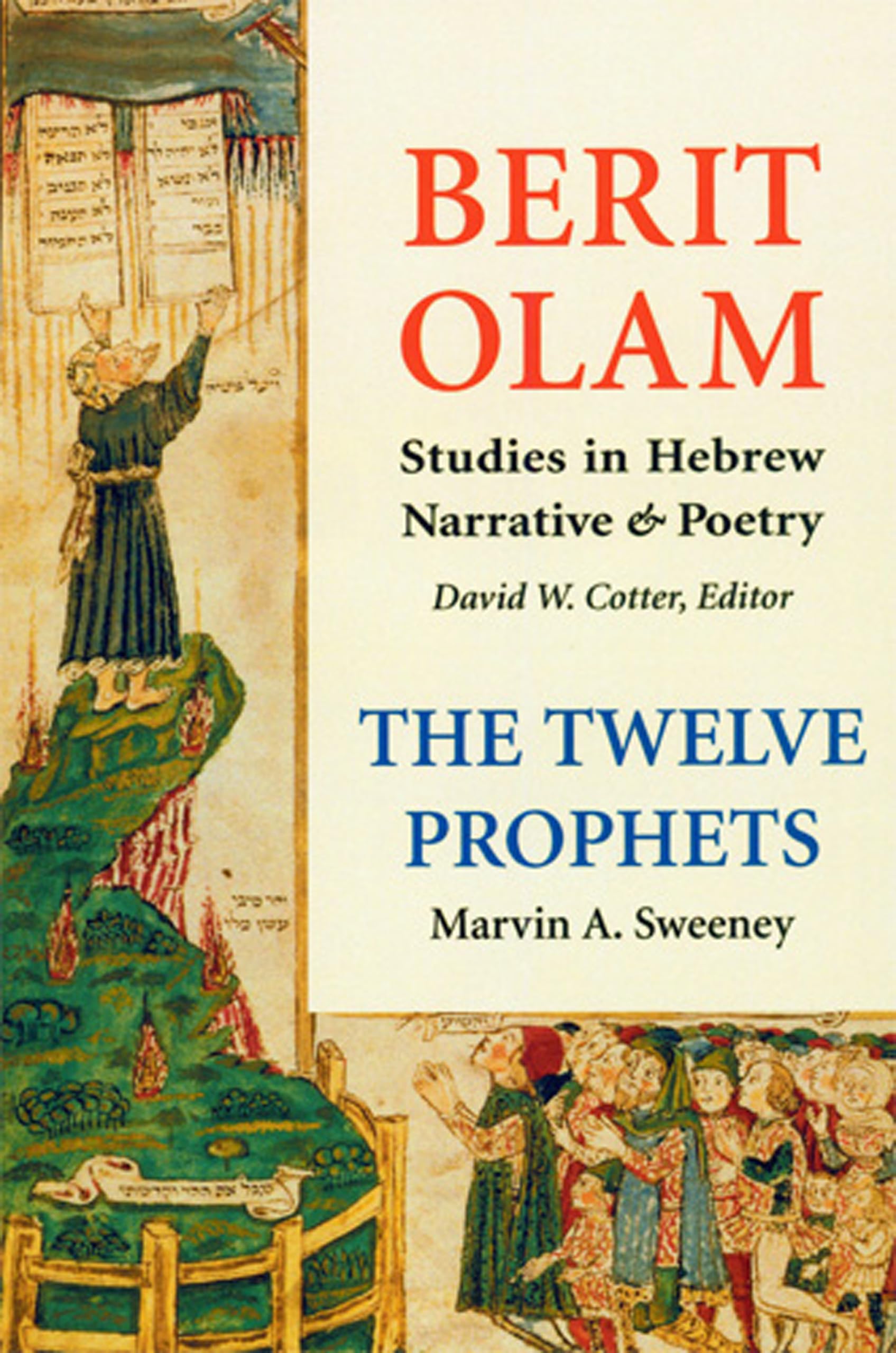 Berit Olam: The Twelve Prophets by Marvin A. Sweeney - 9780814690420