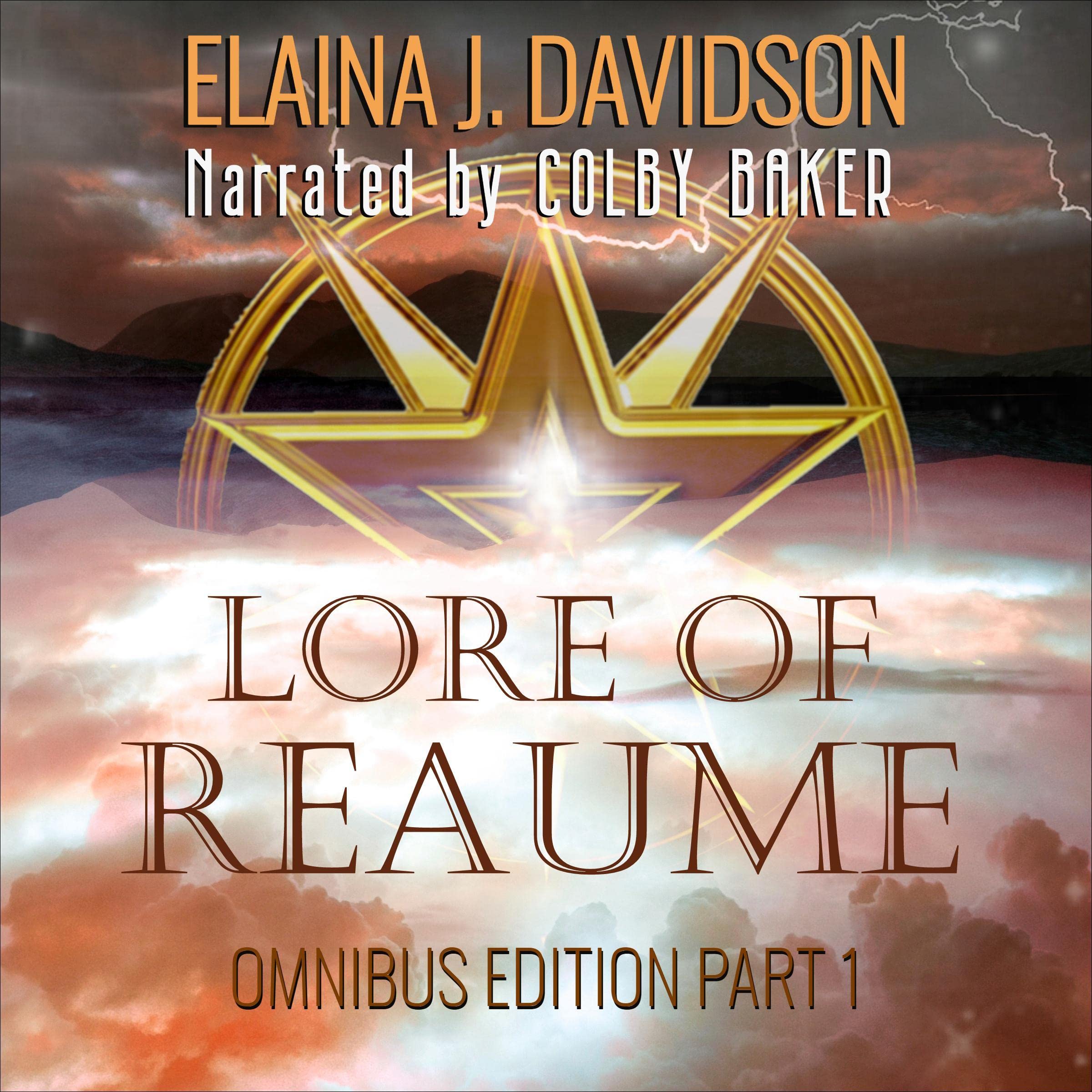 Lore of Reaume Omnibus Edition: Part One
