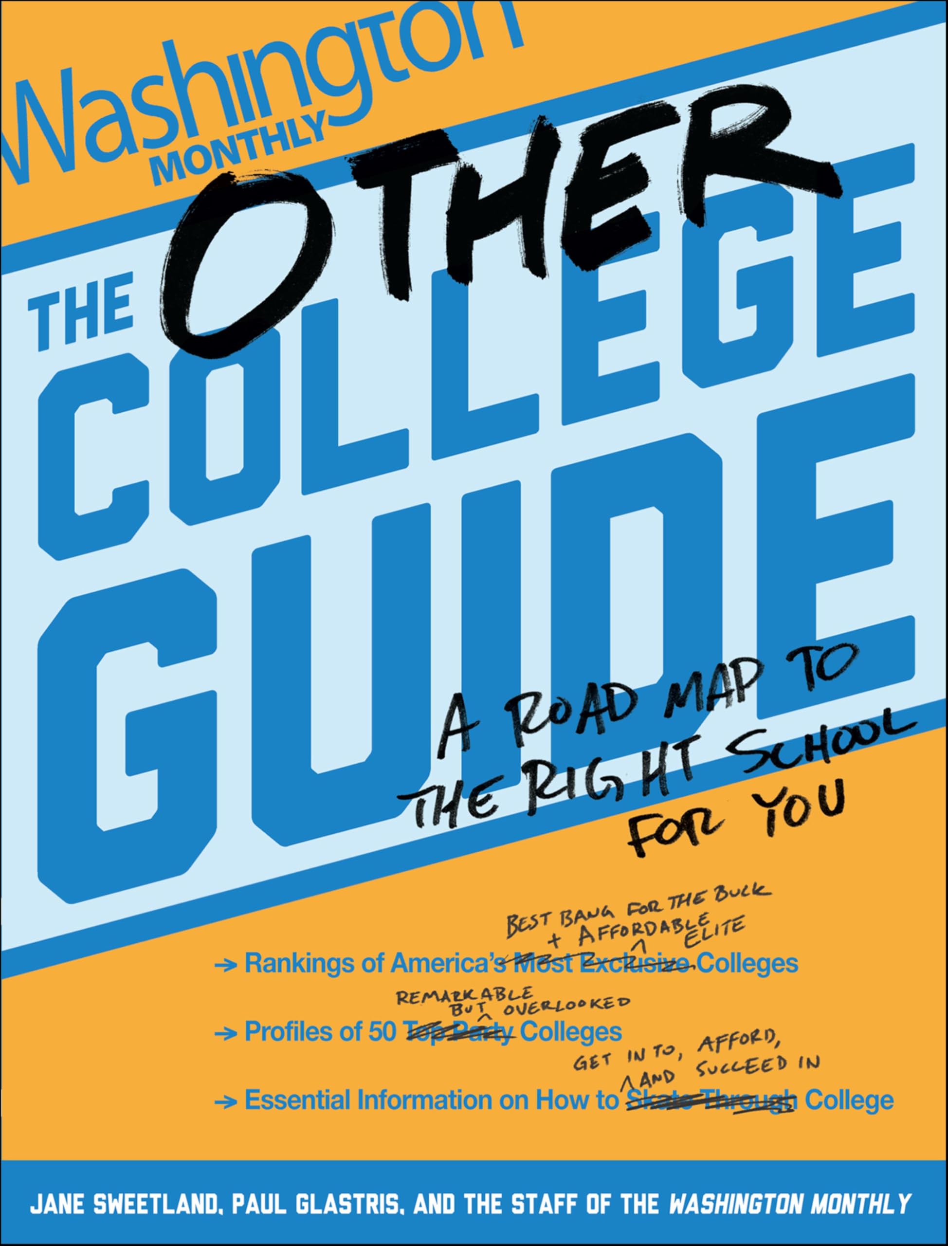 The Other College Guide: A Road Map to the Right School for You