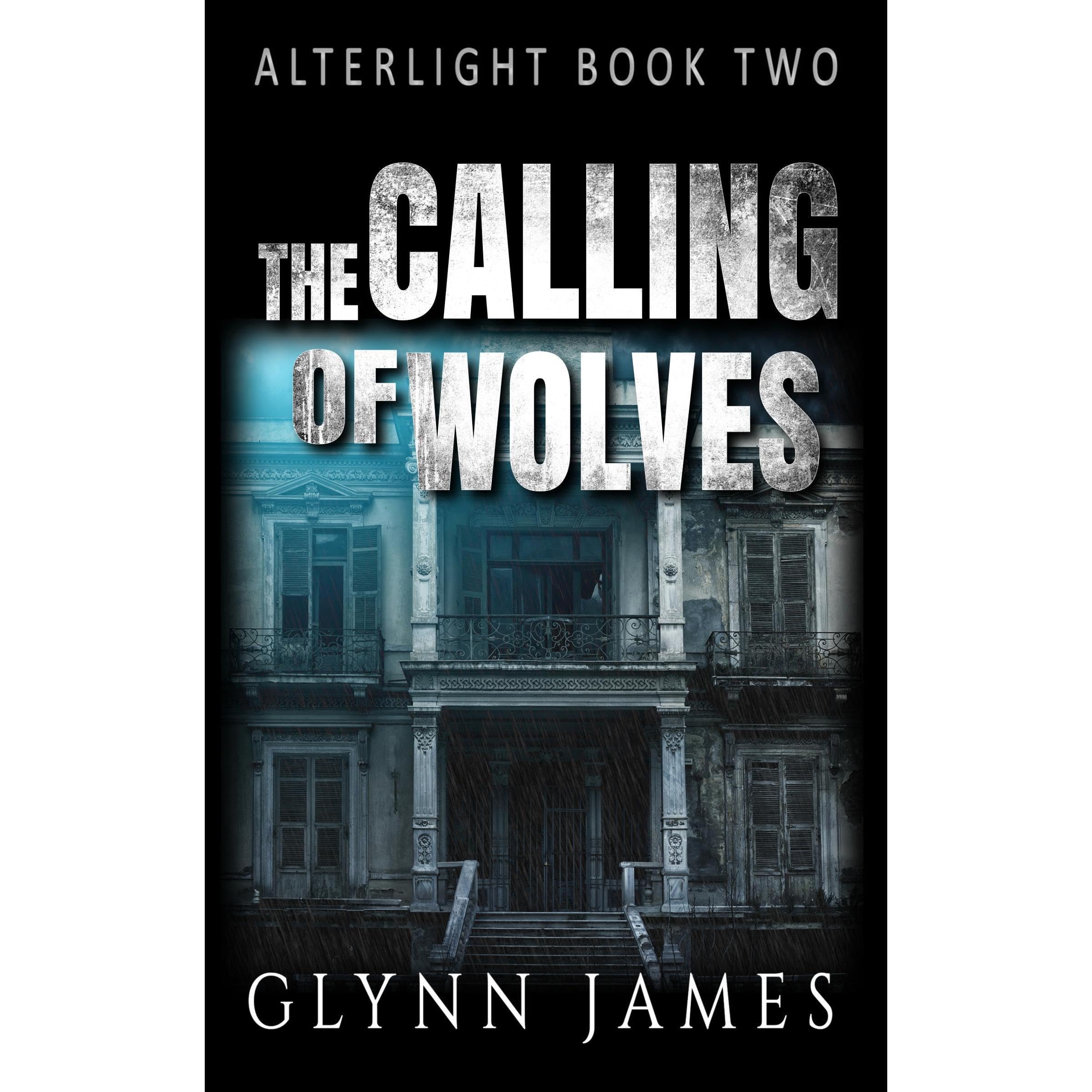The Calling of Wolves