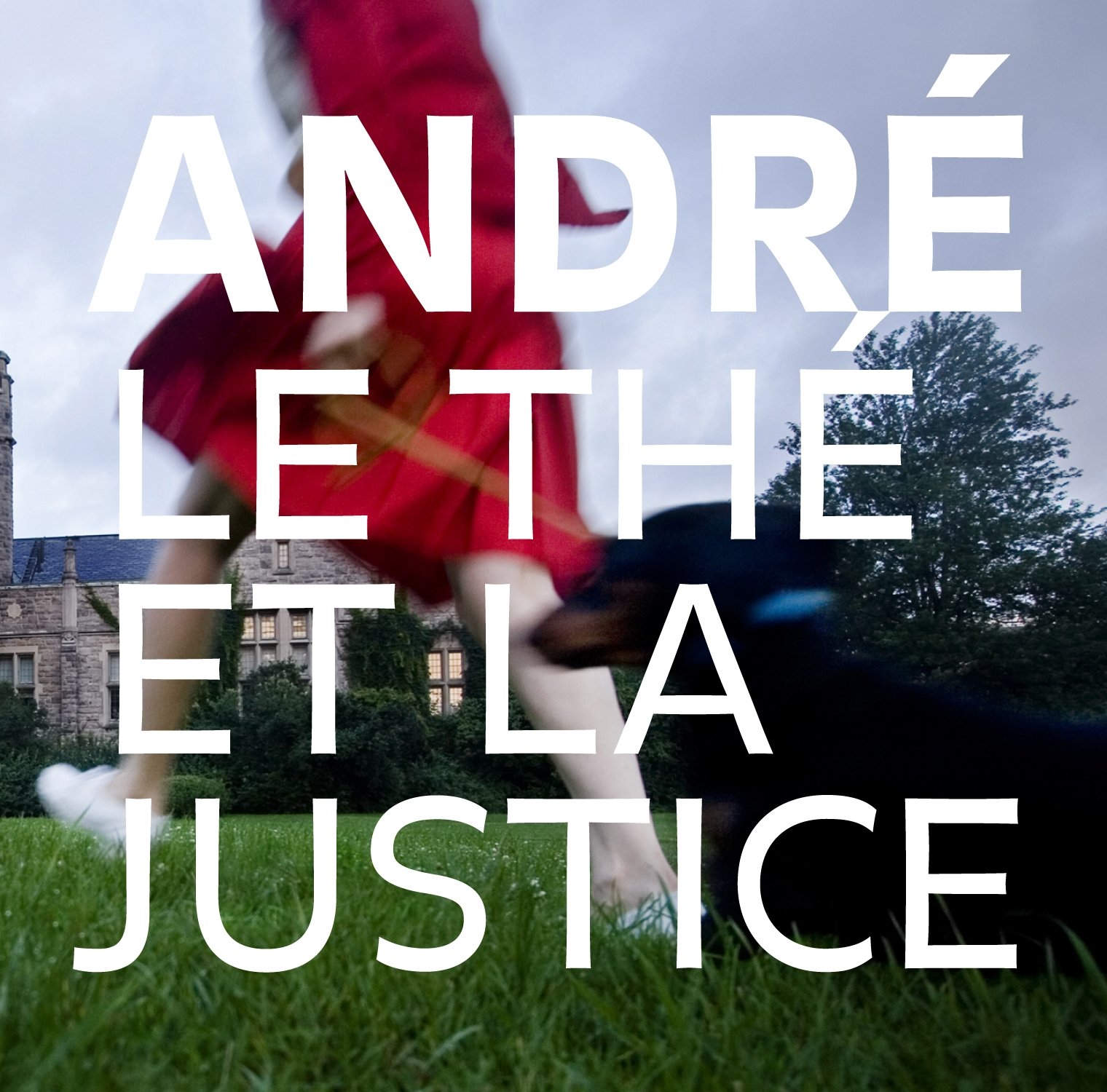 Le The Et La Justice [Audio CD] Andre