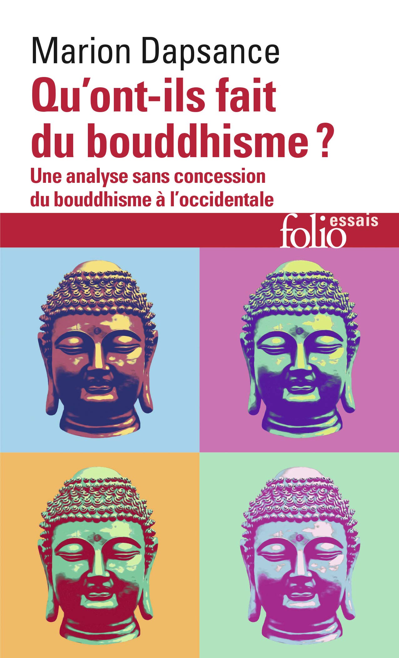 Bouddhisme occidental et spiritualité moderne : essai critique