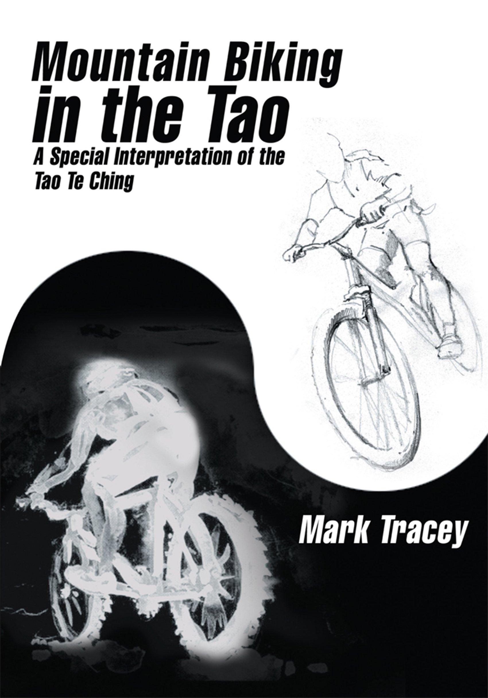 Mountain Biking In The Tao (English Edition) 
