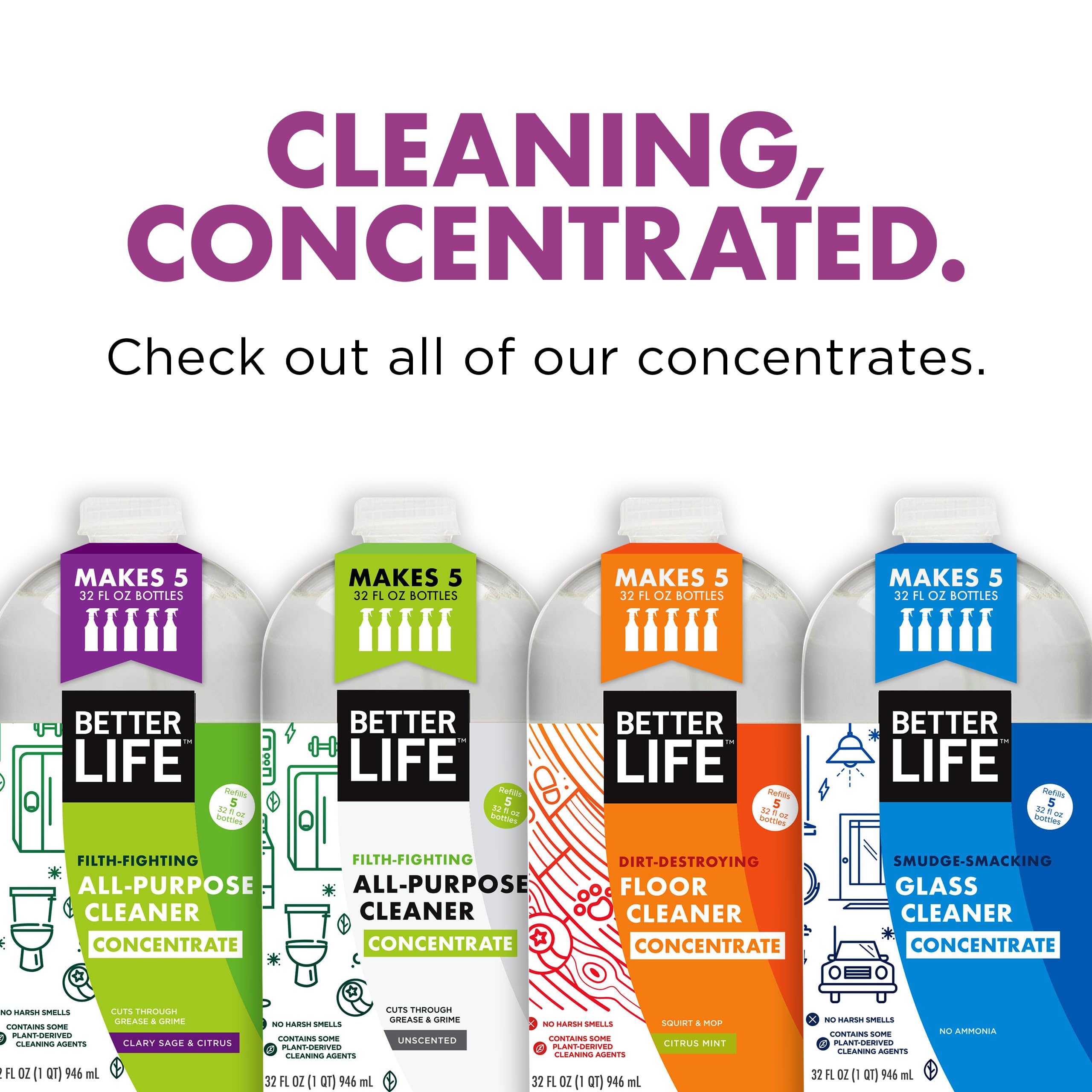 Better Life All Purpose Cleaner Concentrate- Multipurpose Home and Kitchen Cleaner for Glass, Countertops, Appliances, Upholstery & More - 32oz Unscented Concentrate
