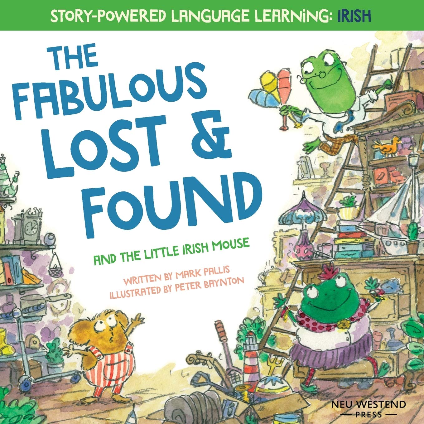 Mark Pallis - The Fabulous Lost & Found & The Little Mouse Who Spoke Irish - Paperback Book