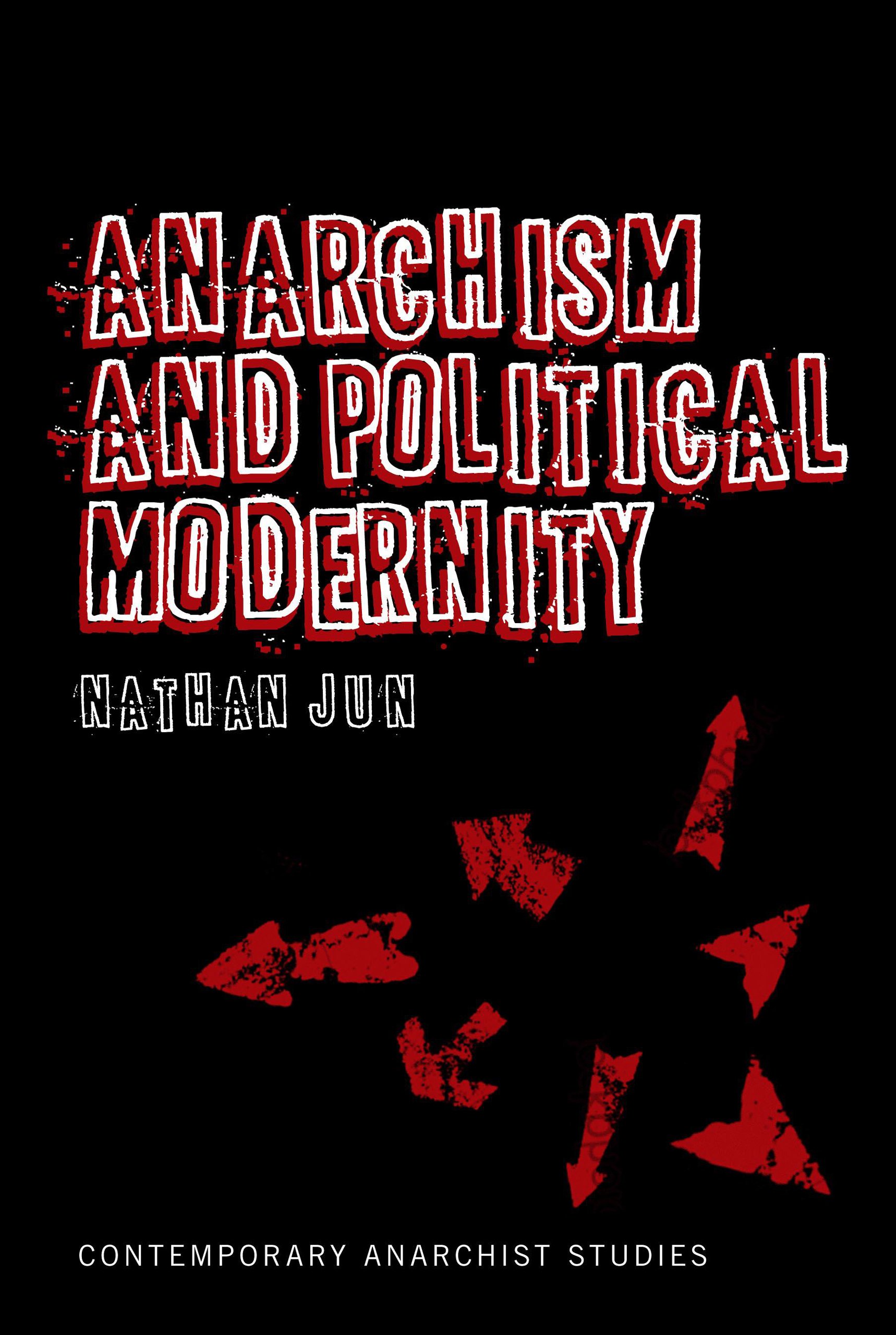 Buy Anarchism and Political Modernity — BookShops.in