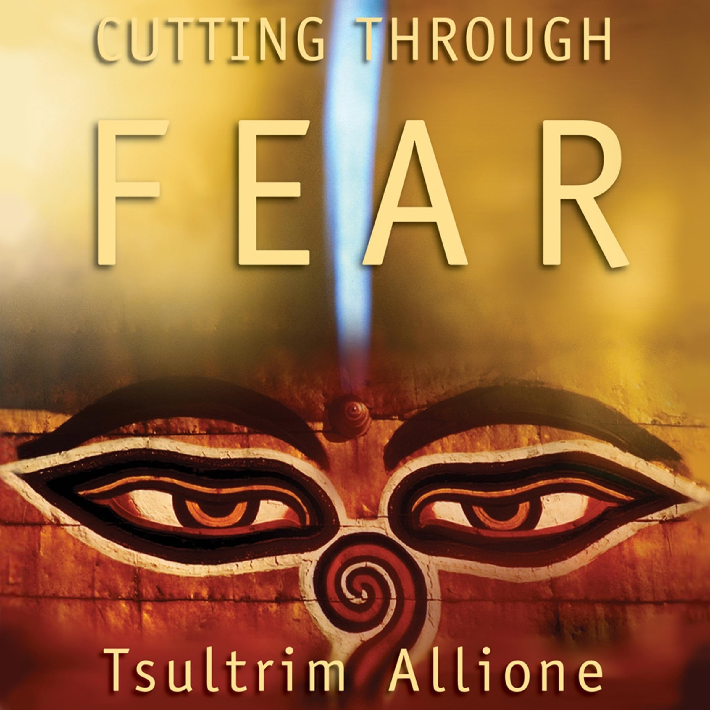 Cover art for Cutting Through Fear