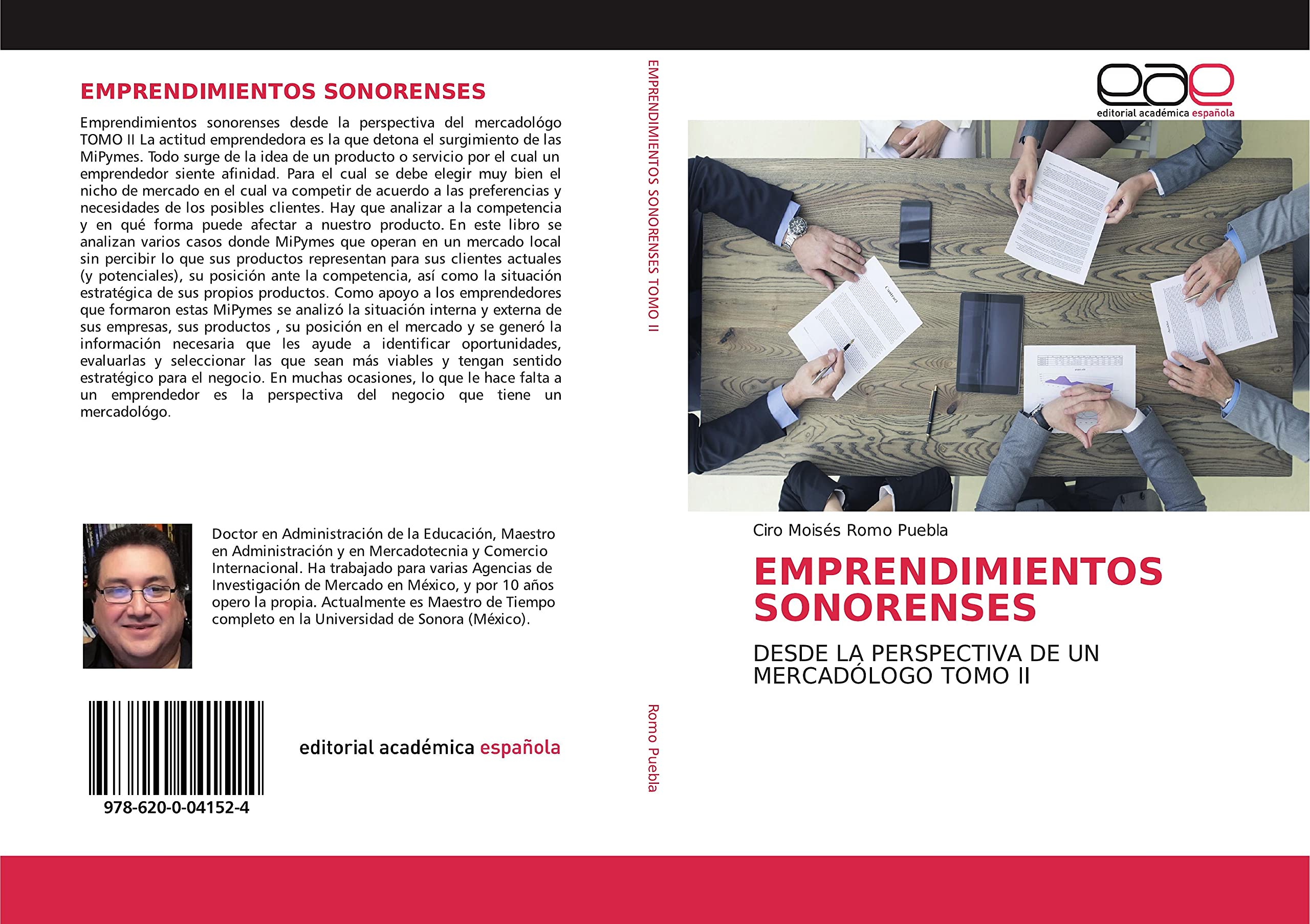 EMPRENDIMIENTOS SONORENSES: DESDE LA PERSPECTIVA DE UN MERCADÓLOGO TOMO II