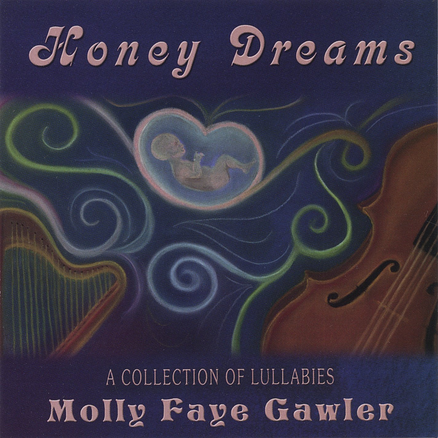 Honey Dreams: Collection of Lullabies [Audio CD] Molly Faye Gawler